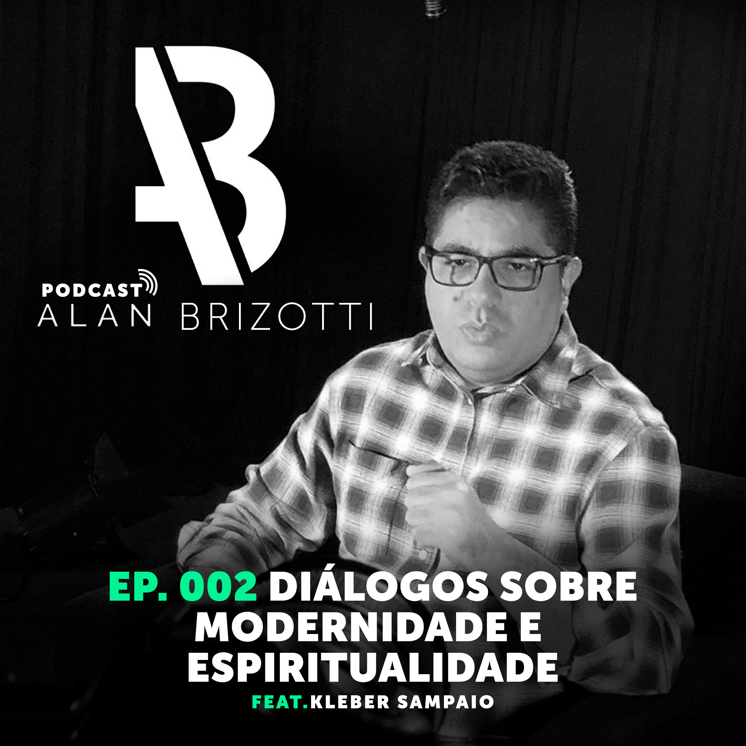Diálogos sobre Modernidade e Espiritualidade Feat. Kleber Sampaio episode artwork