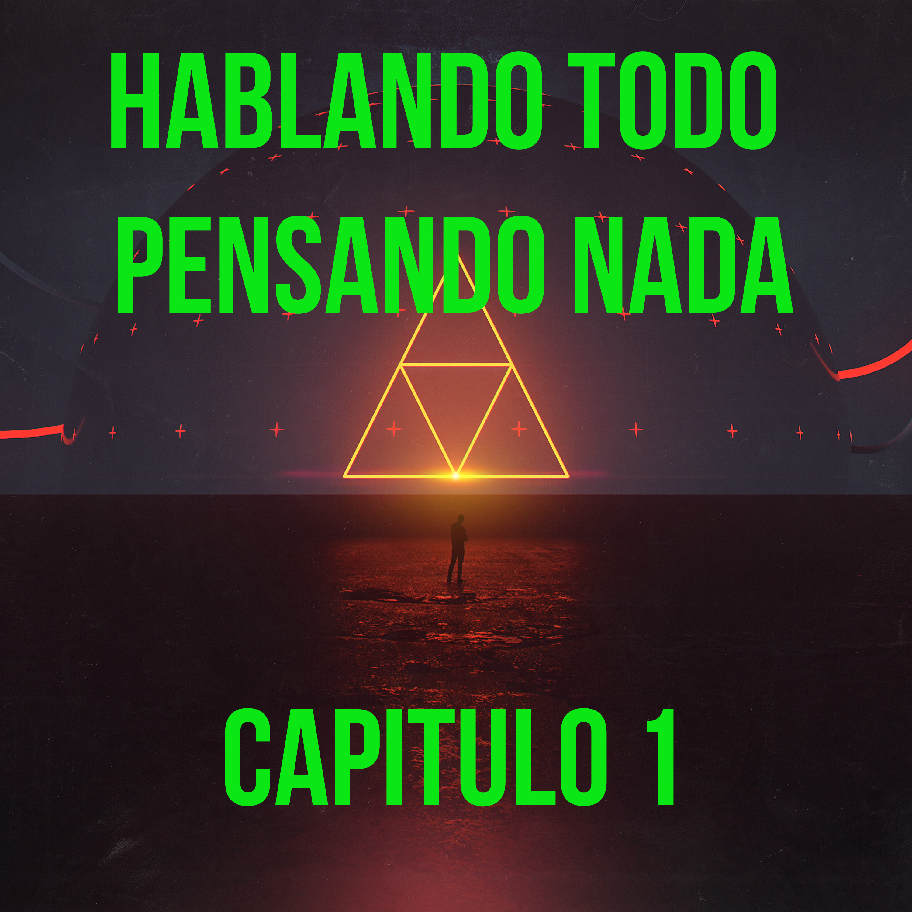 Hablando Todo Pensando Nada