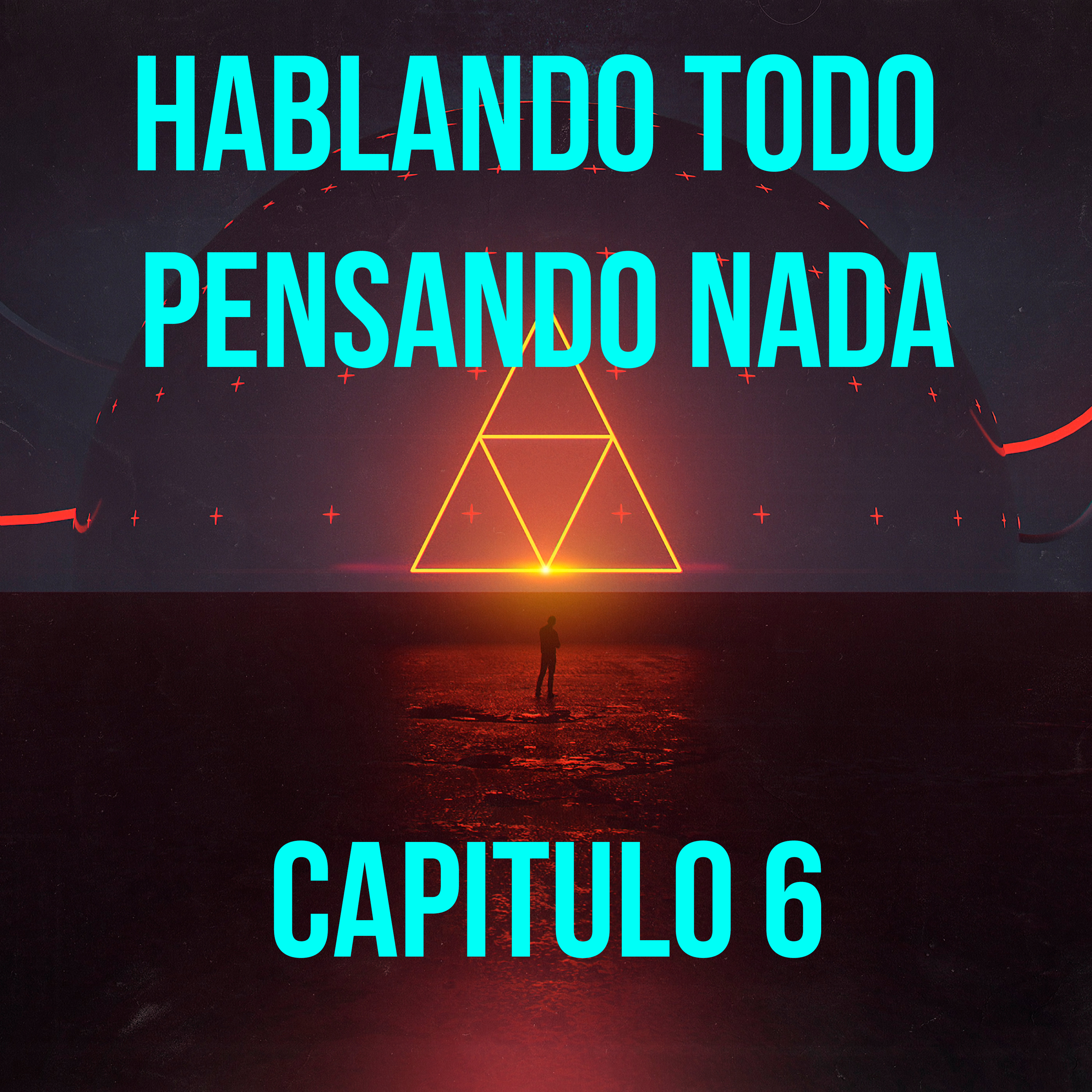Hablando Todo Pensando Nada