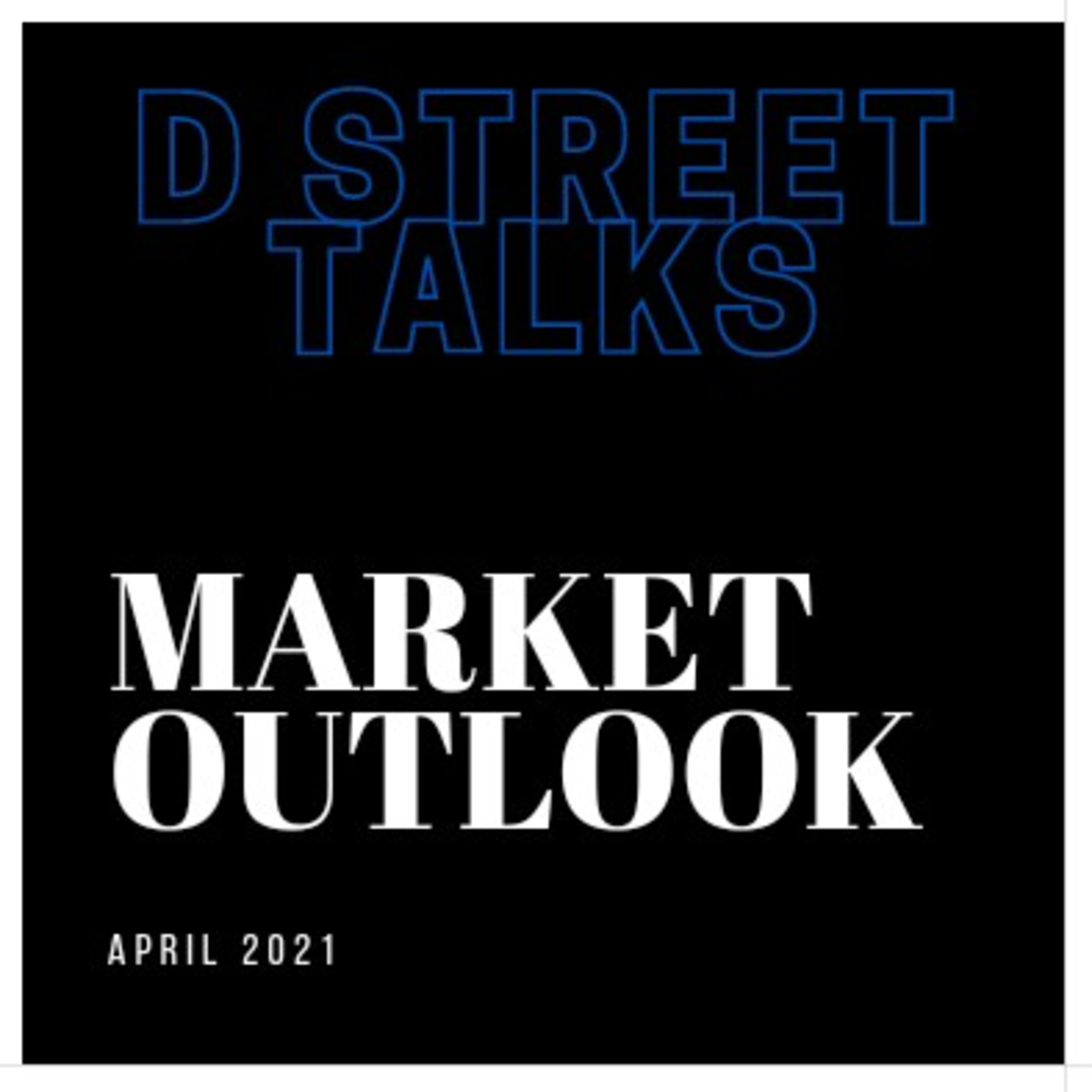 D Street Talks