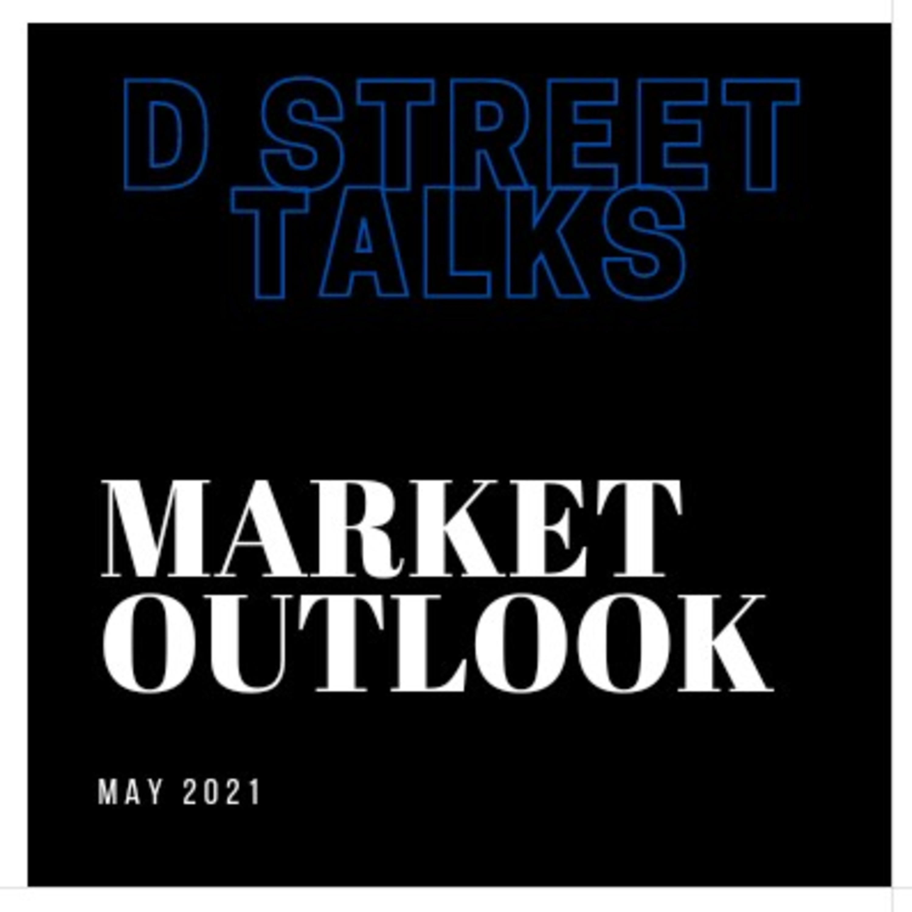 D Street Talks