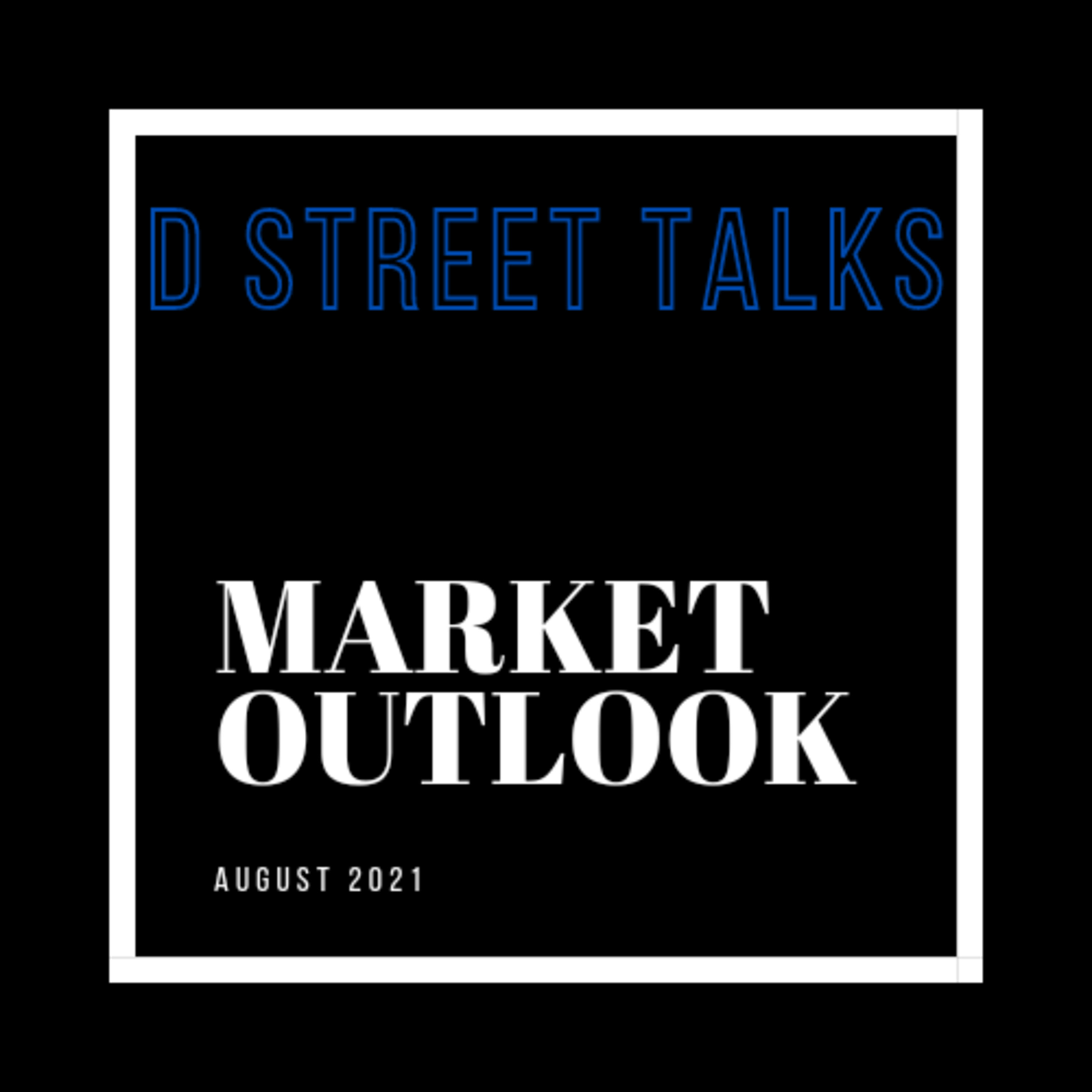 D Street Talks