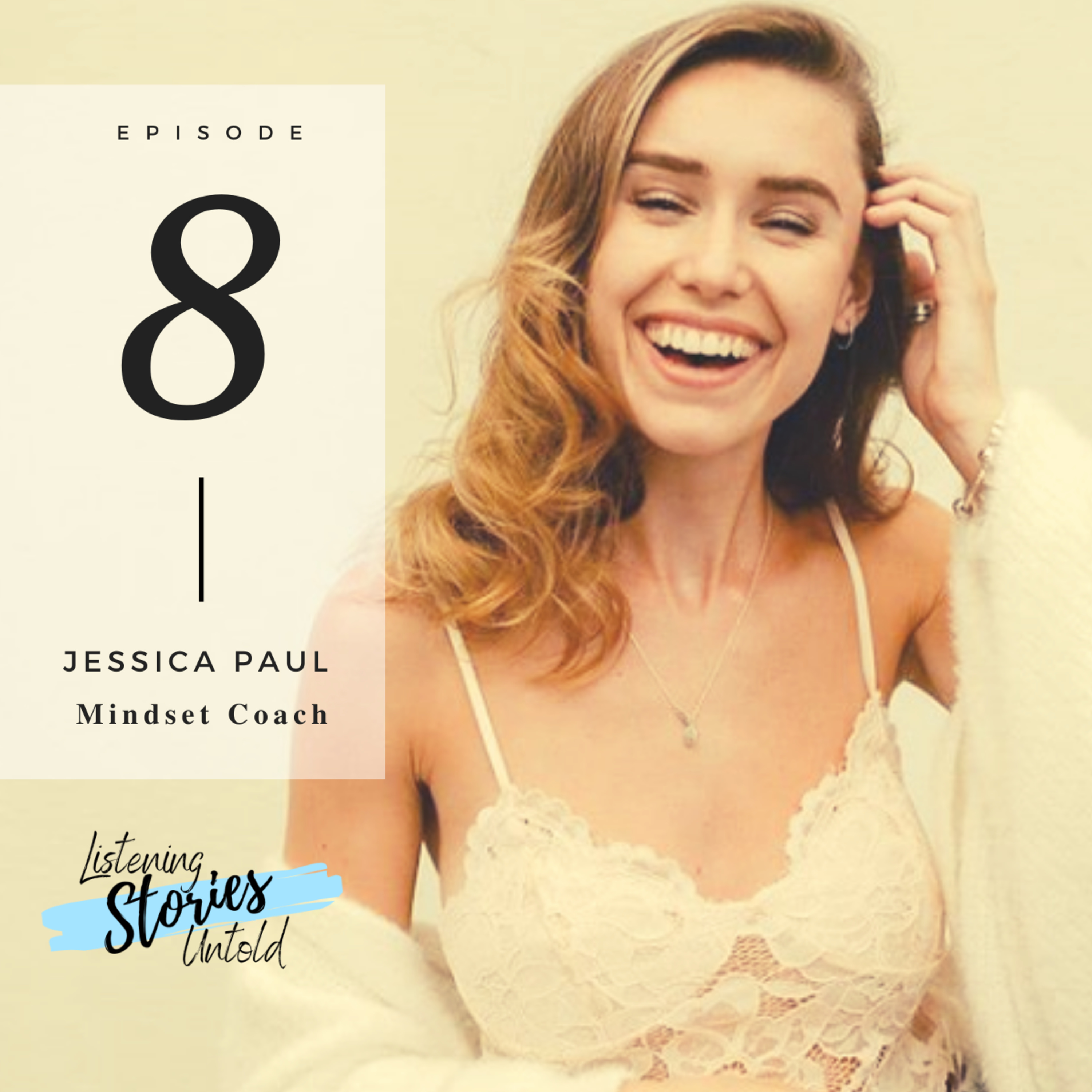 cover of episode Ep #8: The Mistake That is Holding You Back from Success w/ Jessica Paul