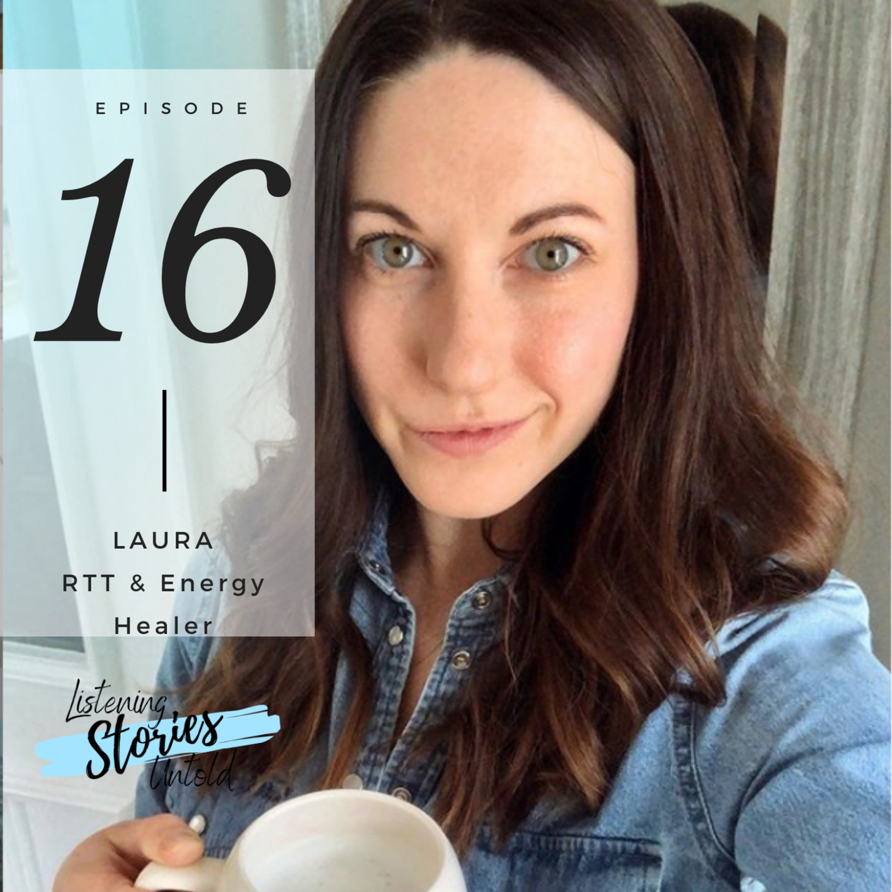 cover of episode Ep #16: What is RTT & How to Transform Yourself w/ Laura