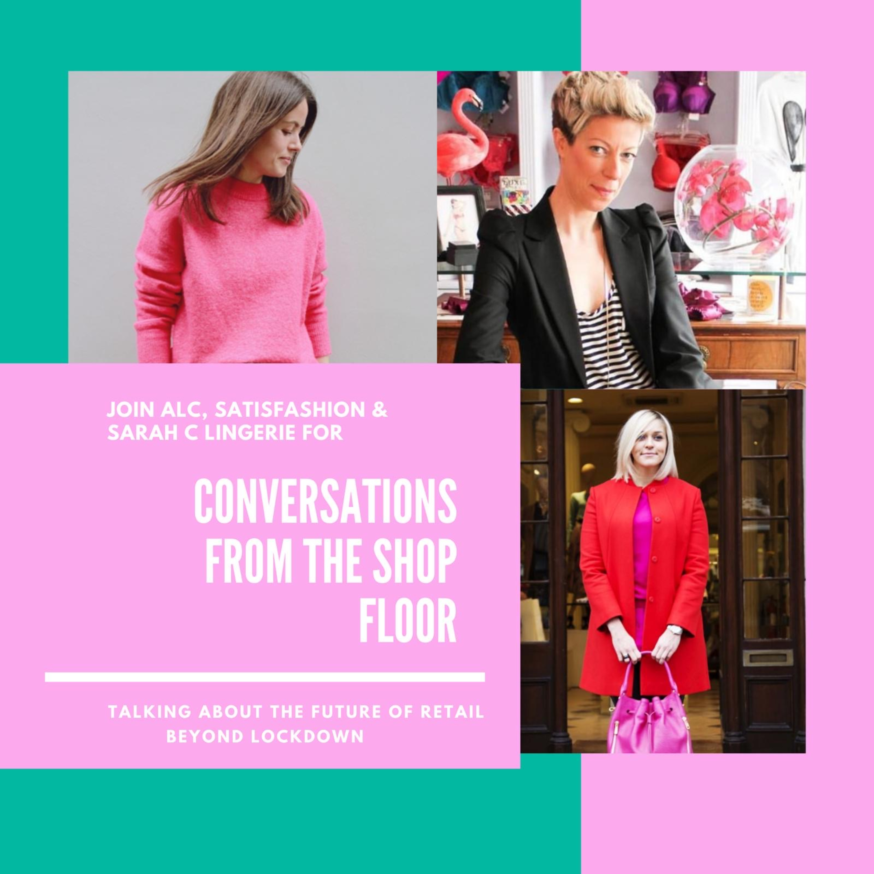 Conversations From The Shop Floor - Episode 1 - Laura chats to Sarah Connelly and Adele Crombie
