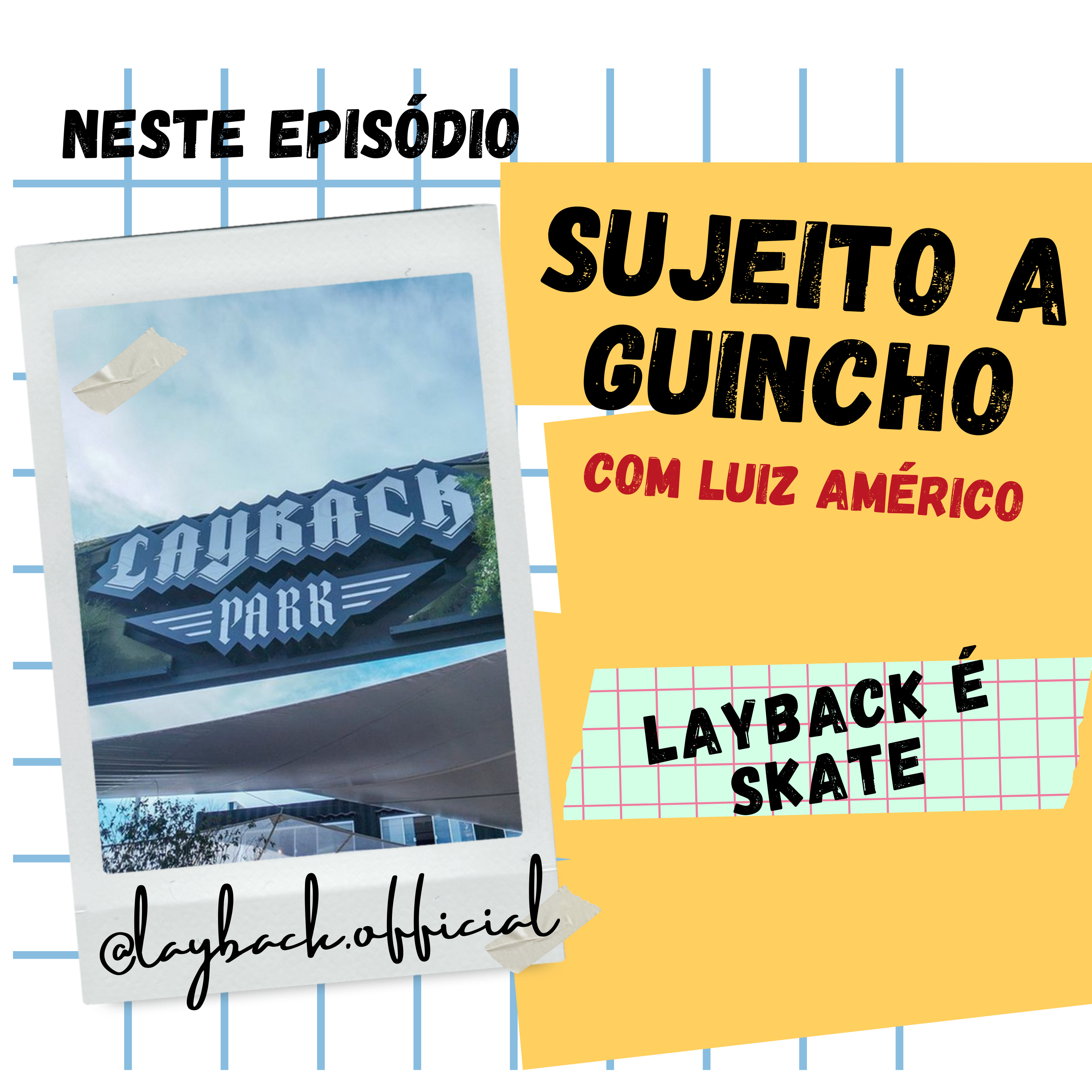Layback é Skate episode artwork