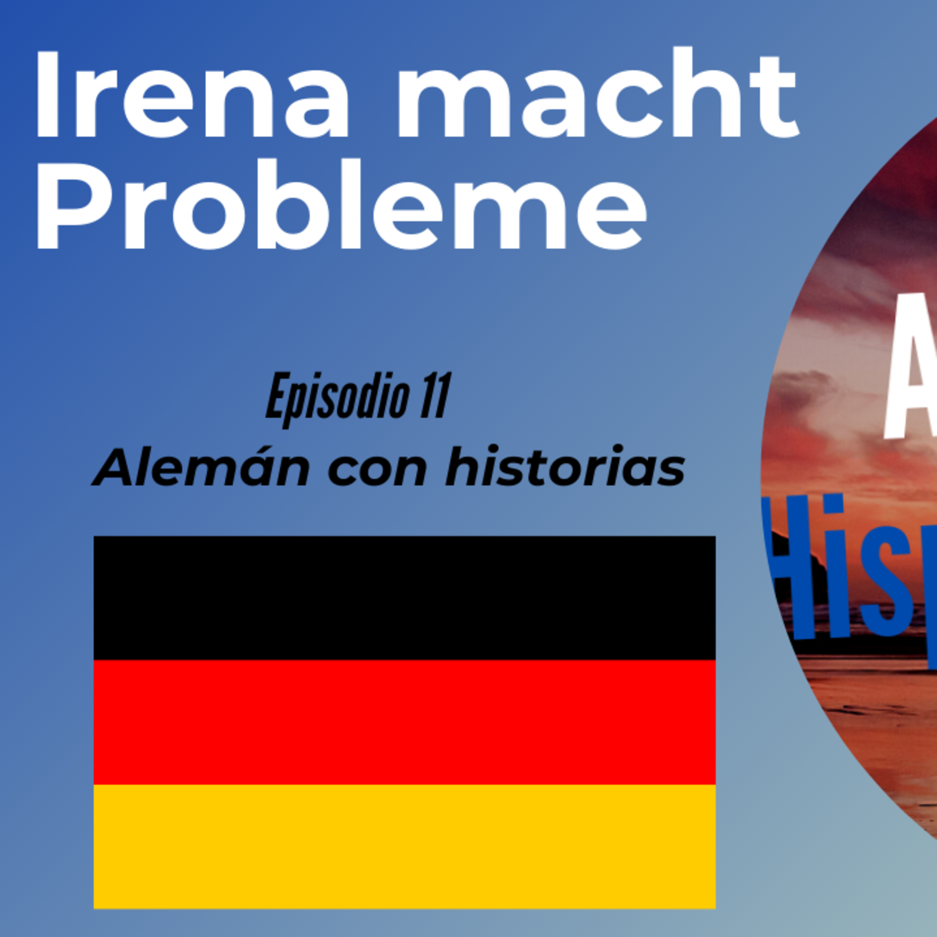 Irena macht Probleme: Pablos Geheimnis (EPISODIO 11) Alemán para Hispanohablantes episode artwork