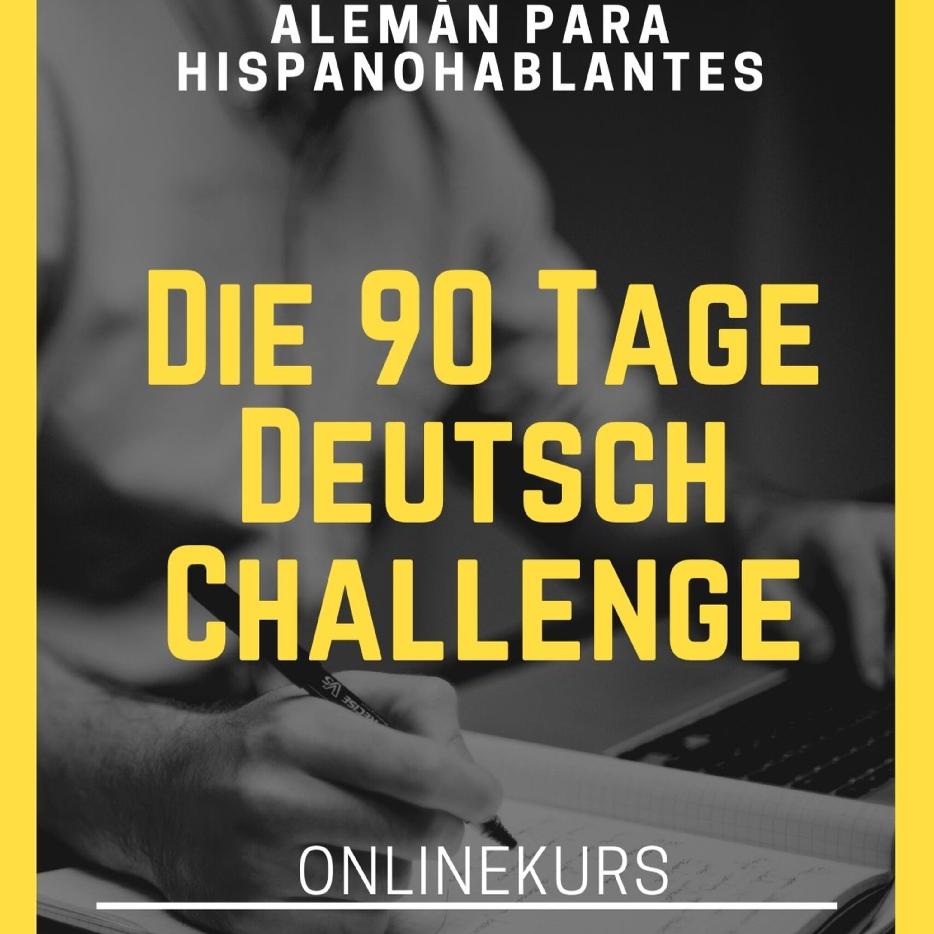 Onlinekurs auf Deutsch: Die 90 Tage Deutsch Challenge: Umfrage zu meinem Online Deutschkurs. Alemán para Hispanohablantes episode artwork