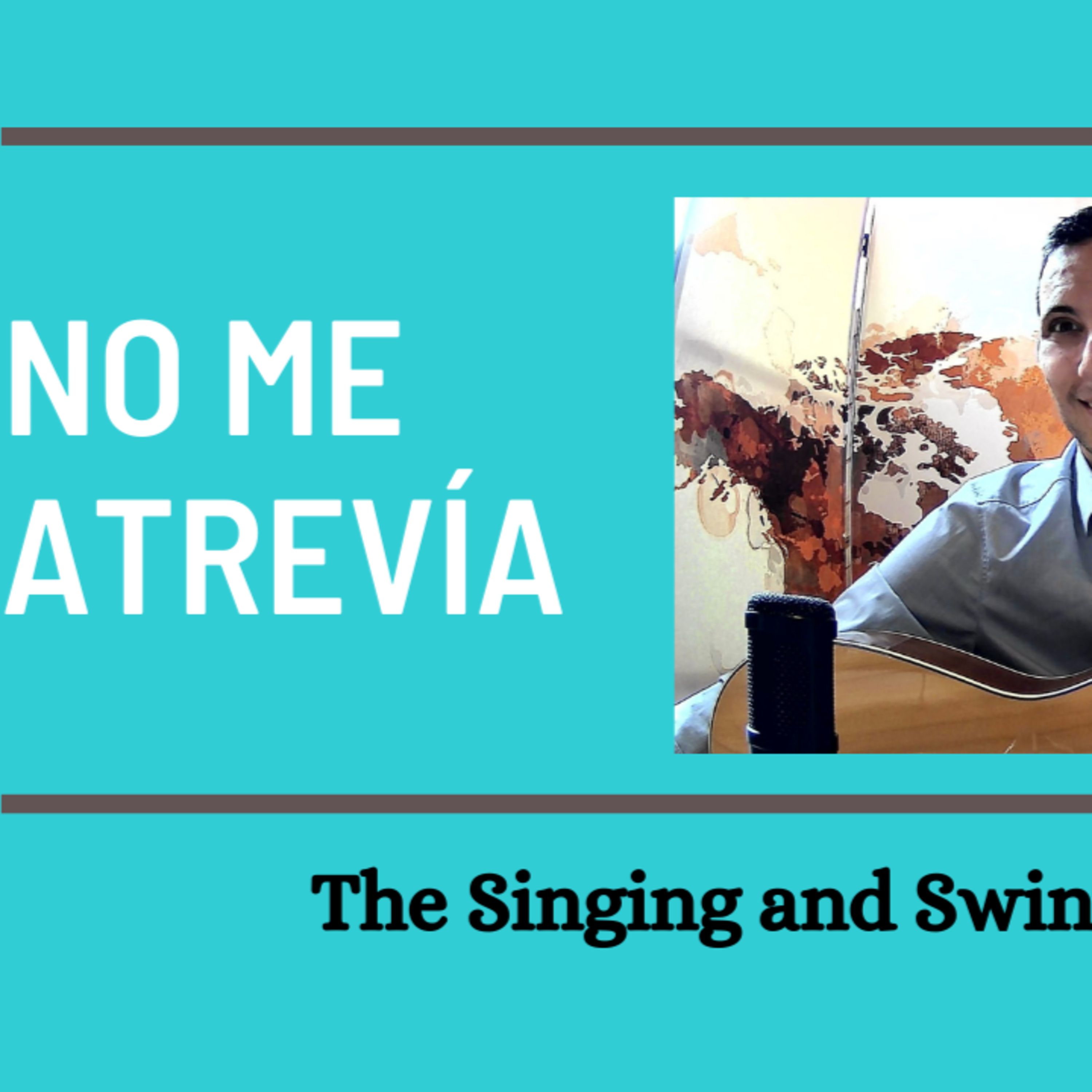 No me atrevía - The Singing and Swinging Engineer (Original Spanish Song) Ein wenig Musik zur Abwechslung episode artwork