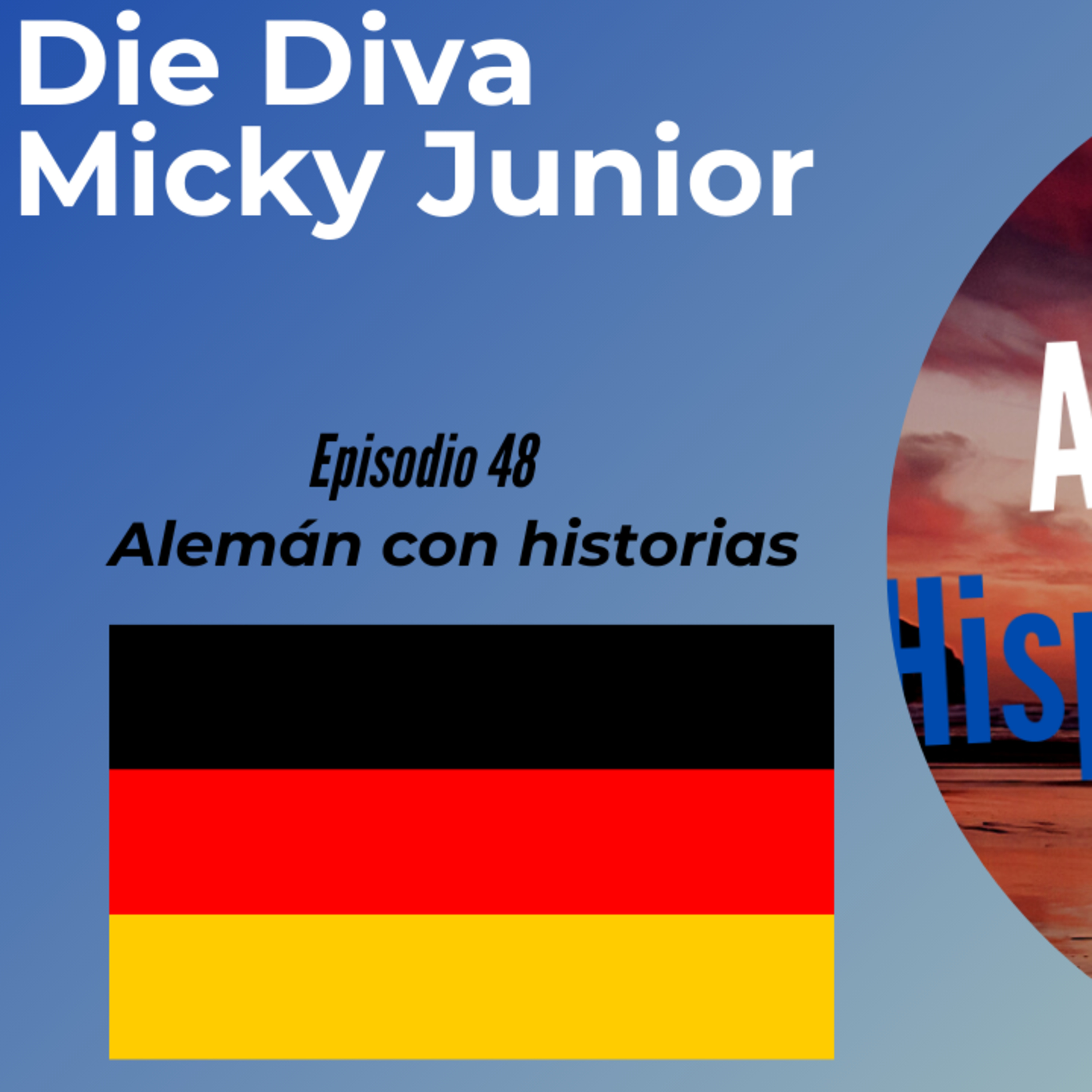 Die Diva Micky Junior: Deutsch mit Geschichten lernen (Epis. 48) (Alemán para Hispanoblantes) episode artwork