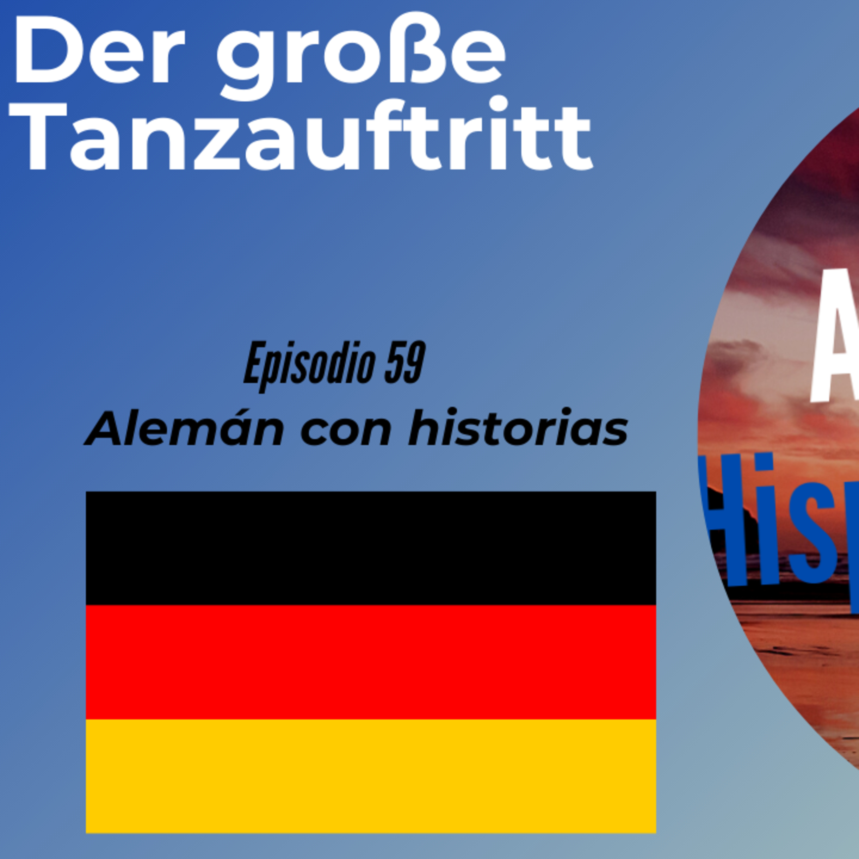 Der große Tanzauftritt: Deutsch mit Geschichten lernen (Epis. 59) (Alemán para Hispanohablantes) episode artwork
