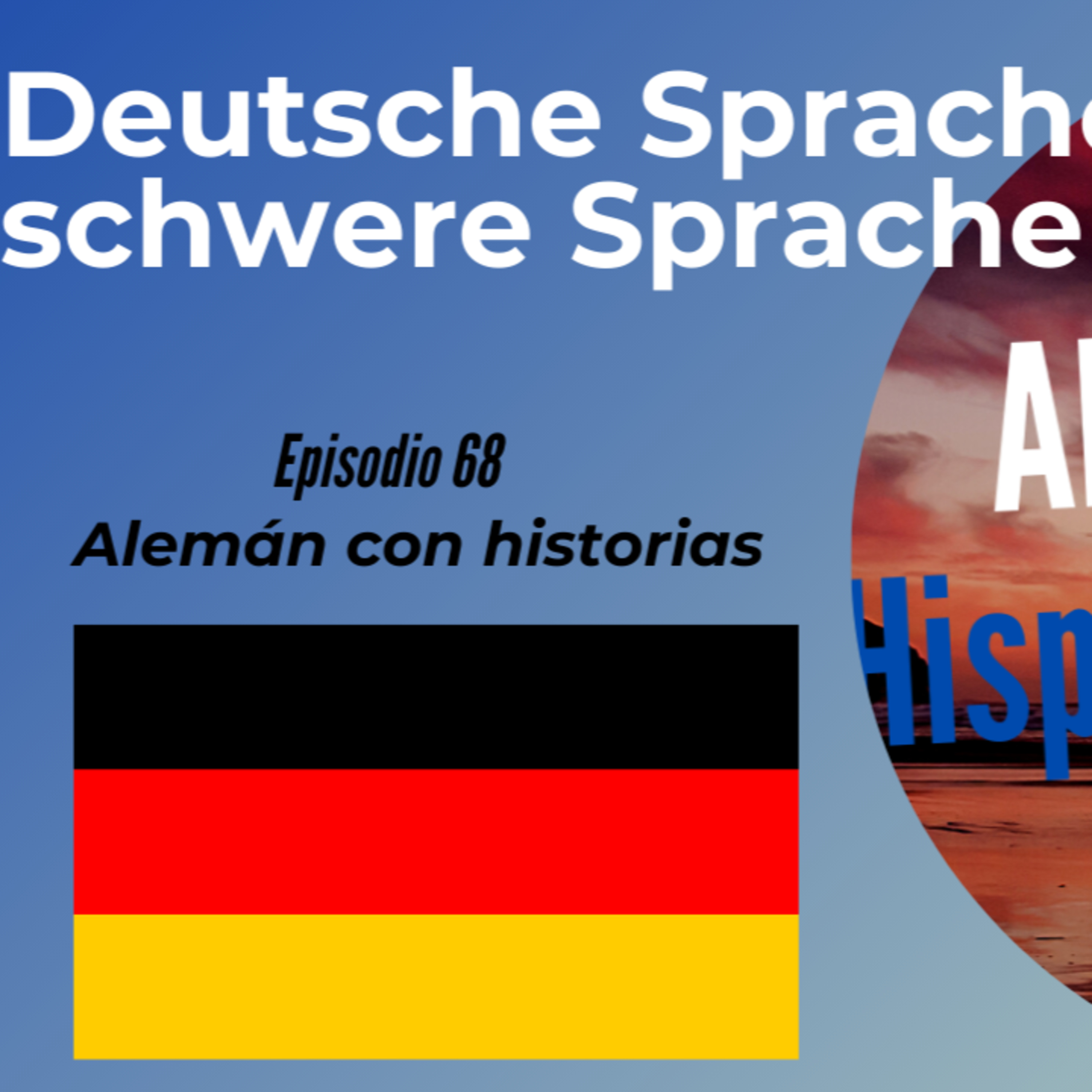 Deutsches Essen: Deutsch mit Geschichten lernen (Epis. 68) (Alemán para Hispanohablantes) episode artwork