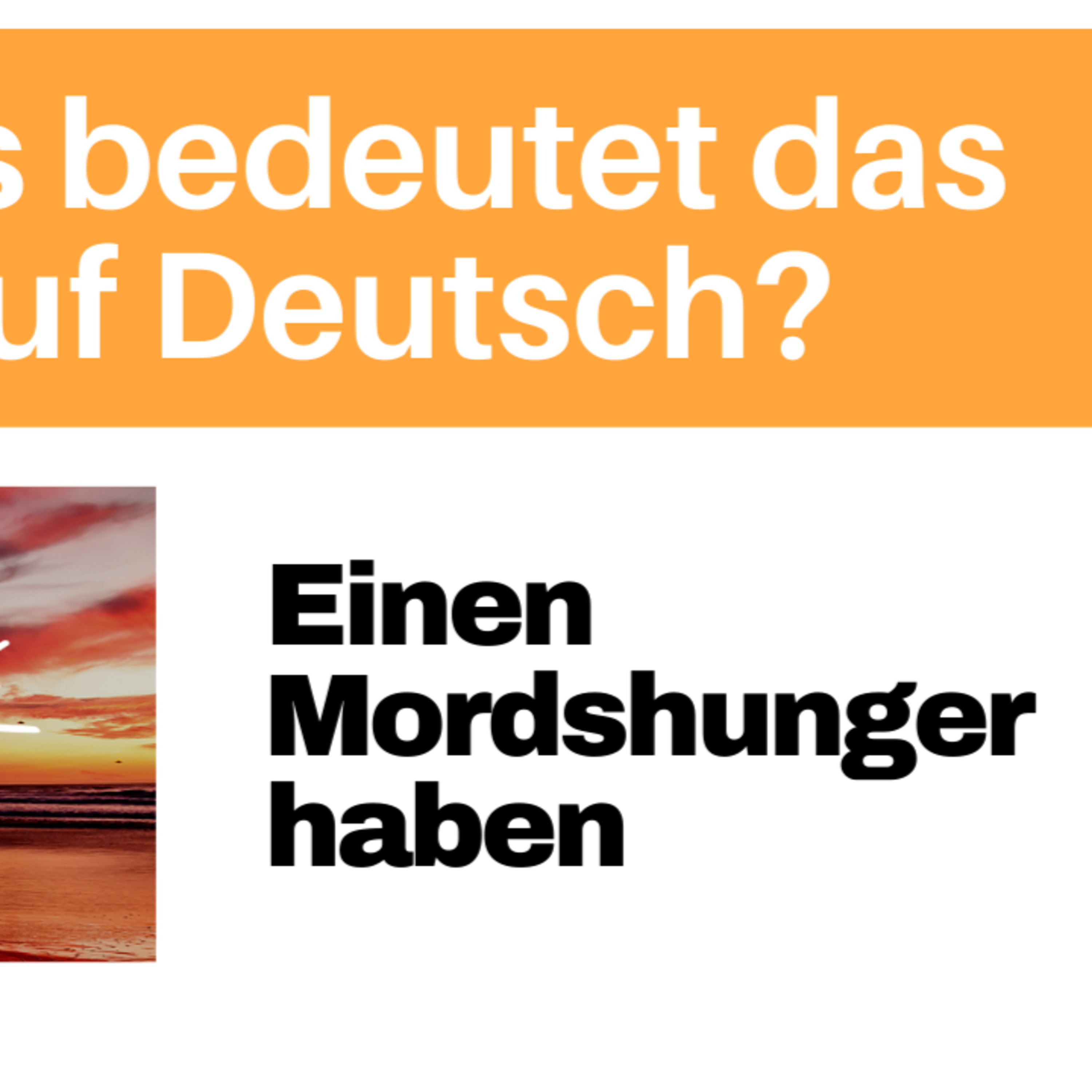 "Einen Mordshunger haben": Was bedeutet das auf DEUTSCH? Alltagsdeutsch einfach lernen episode artwork
