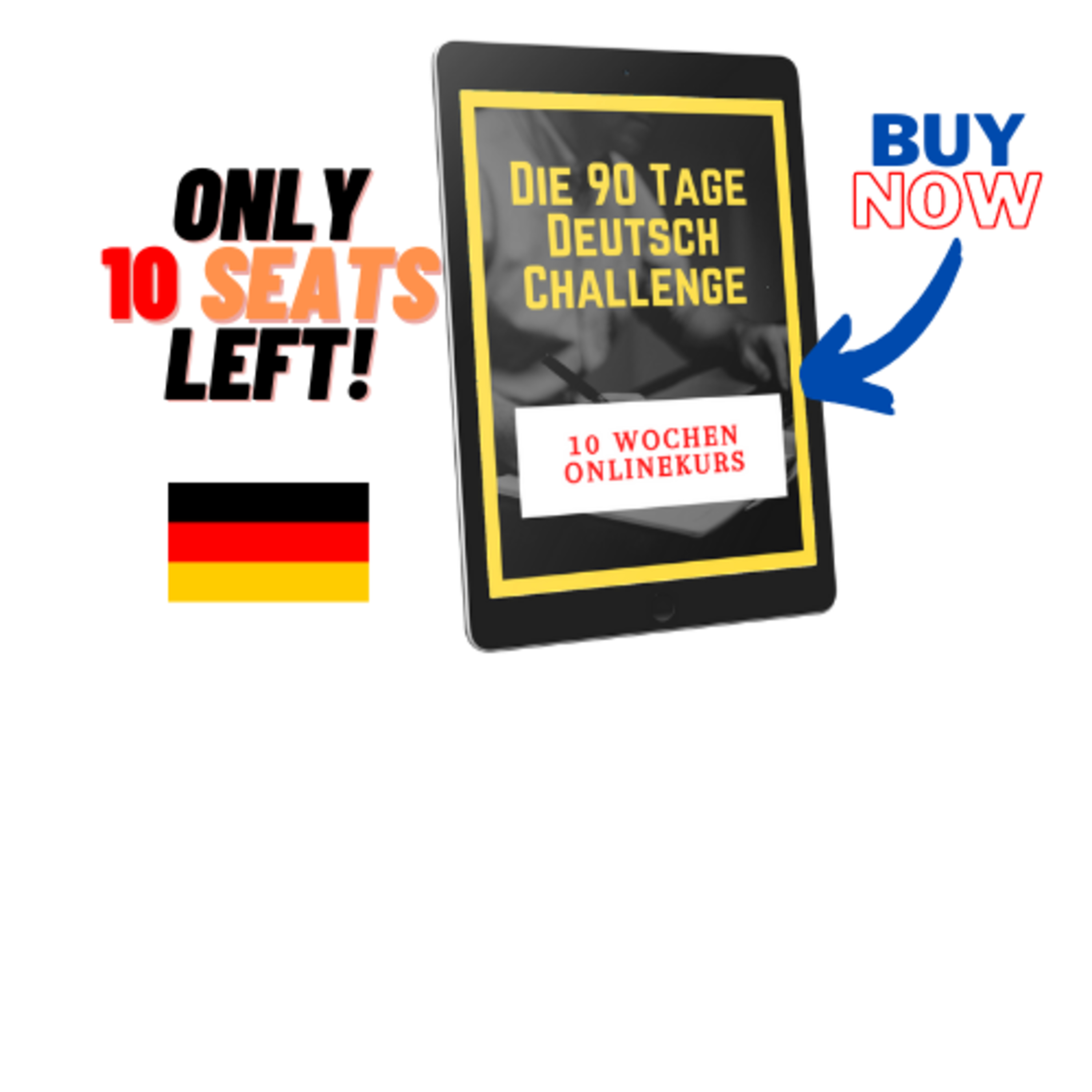 ONLY 10 seats left - hurry up: Online course "10 Wochen Deutsch Onlinekurs". Link in the description episode artwork