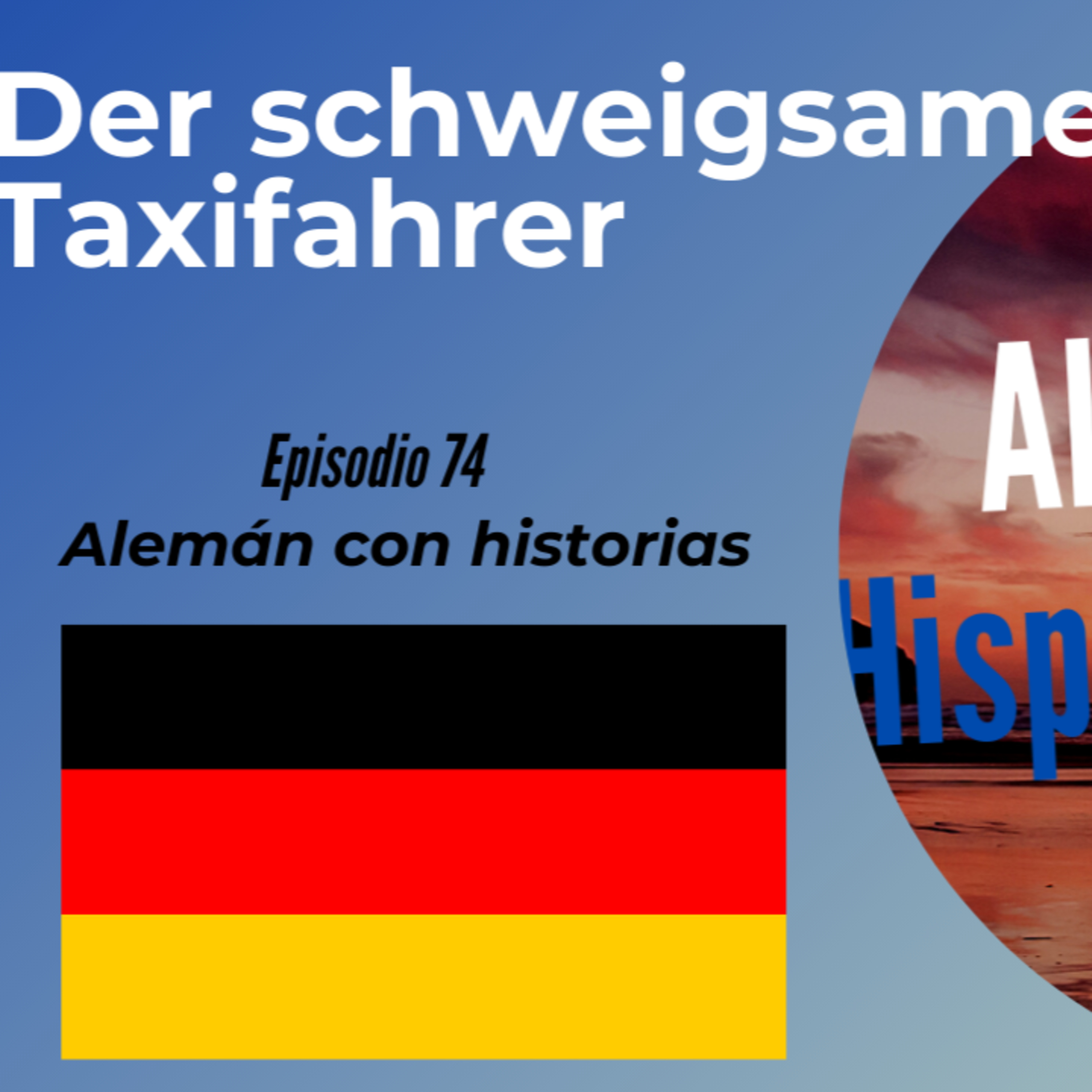 Der schweigsame Taxifahrer: Deutsch mit Kurzgeschichten und Konversationsübungen lernen (Epis. 74). episode artwork