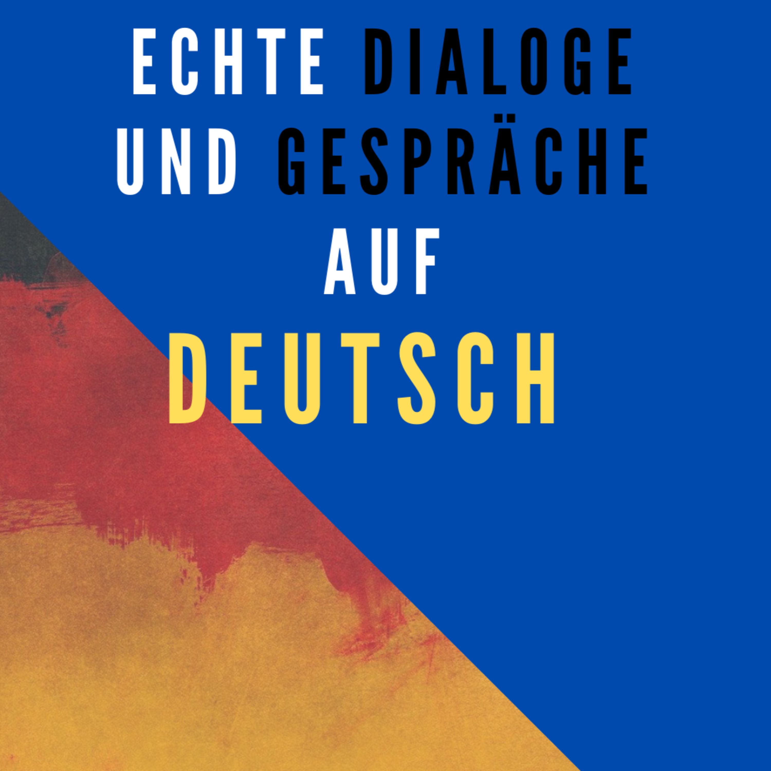 Echte Dialoge und Gespräche auf Deutsch führen: Deine Onlinekurse episode artwork