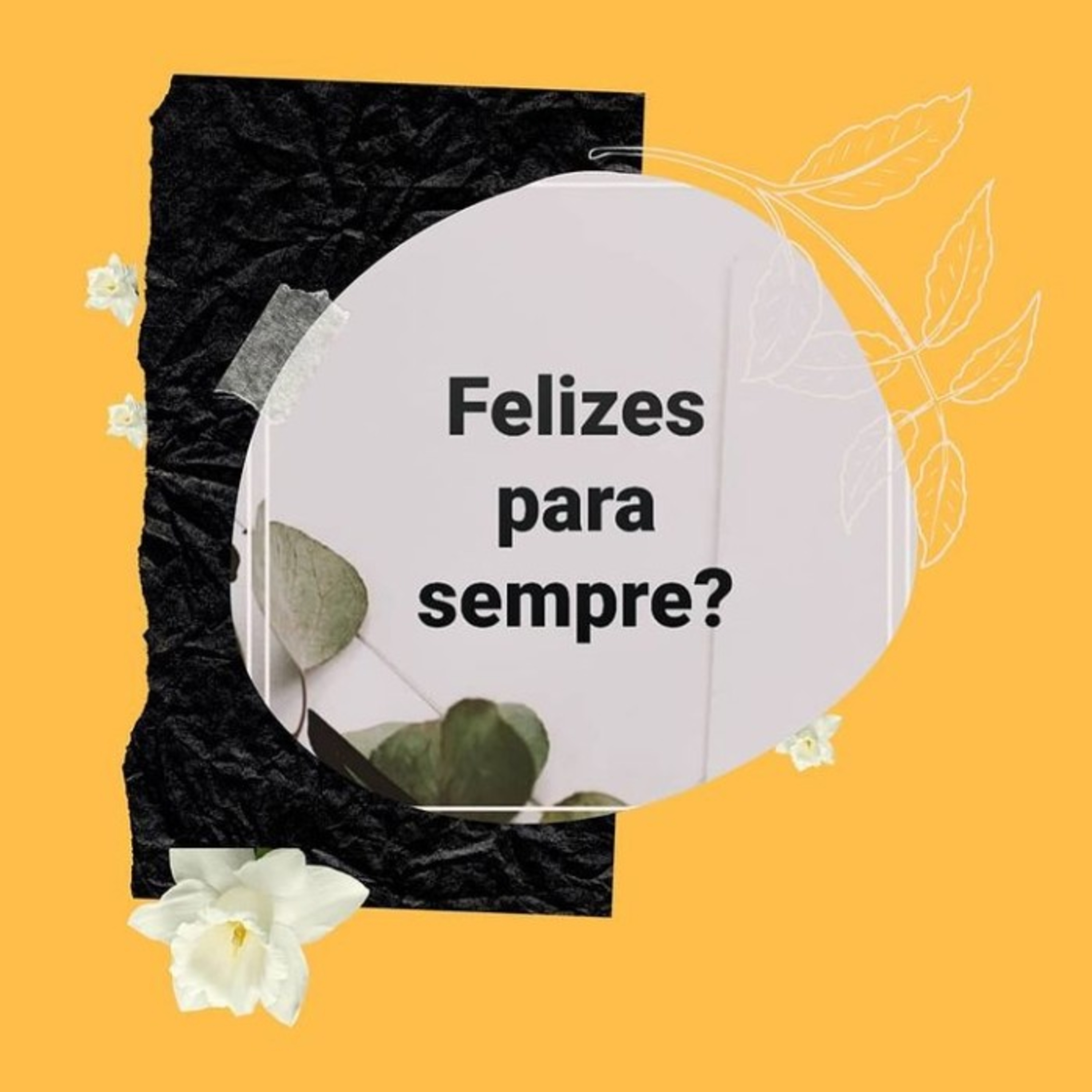 Felizes para sempre? episode artwork