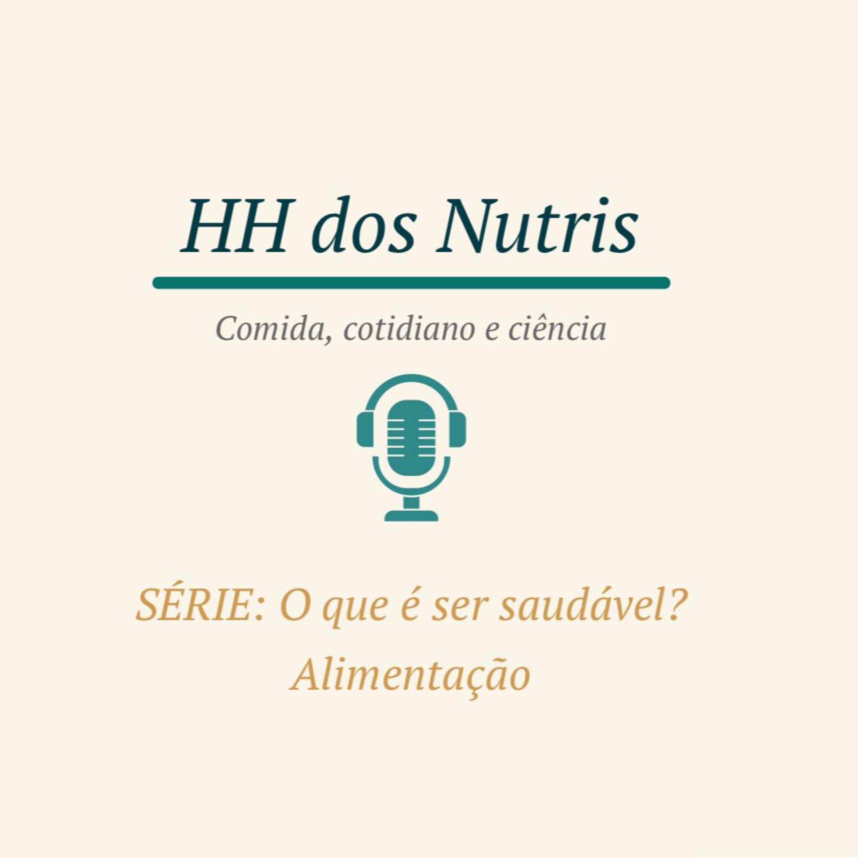 O que é ser saudável? Alimentação episode artwork