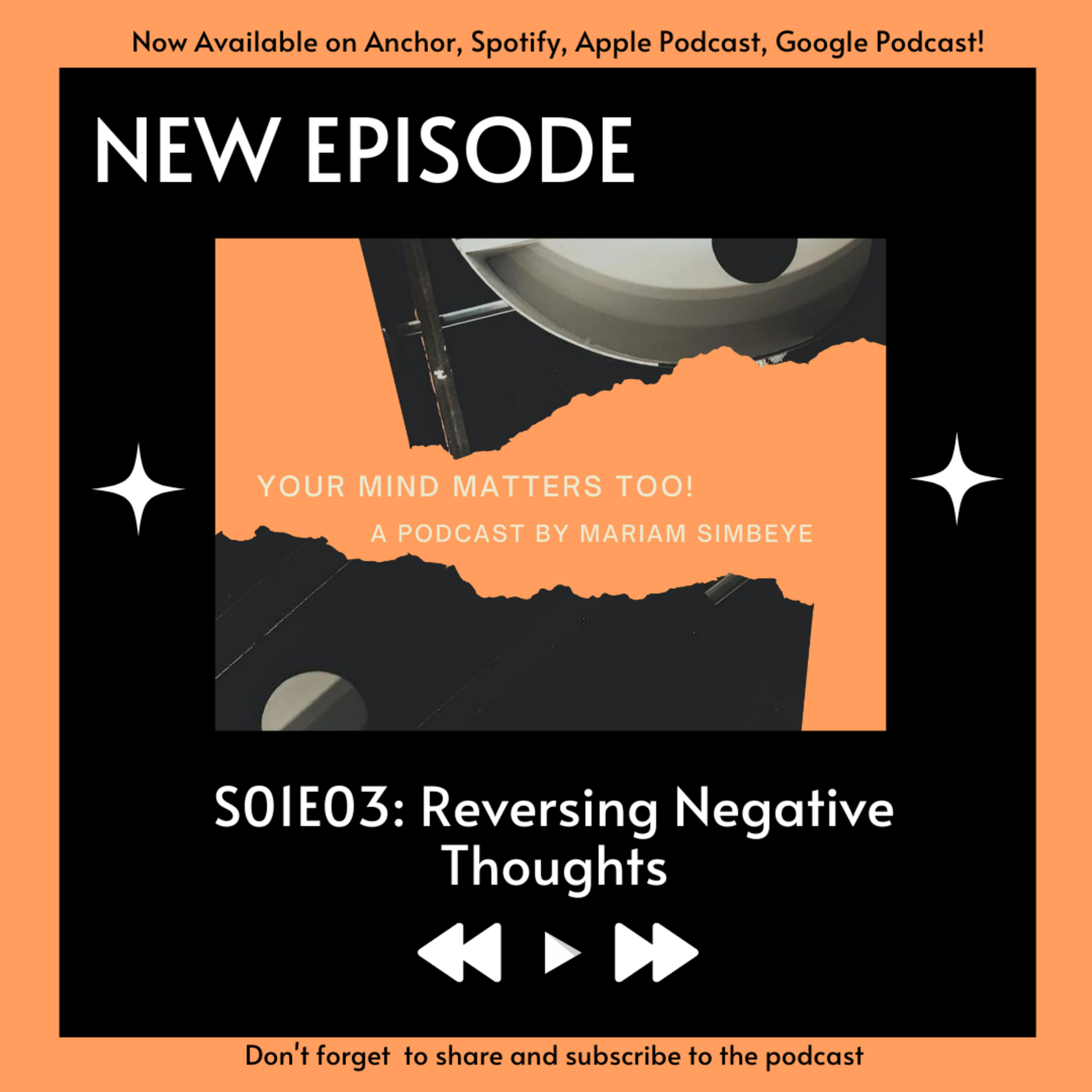 S01E03: Reversing Negative Thoughts  episode artwork