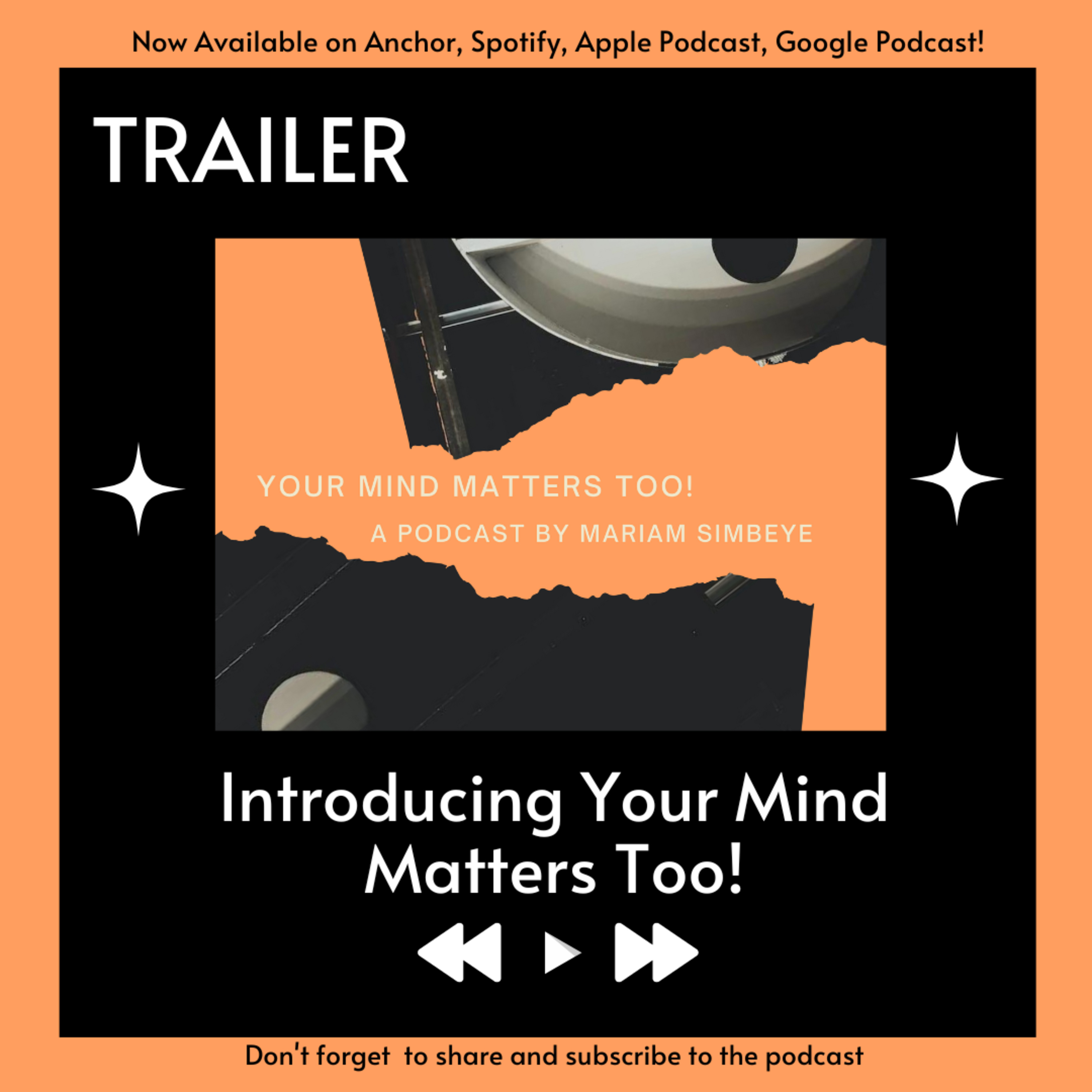 Introducing Your Mind Matters Too! (Trailer)  episode artwork