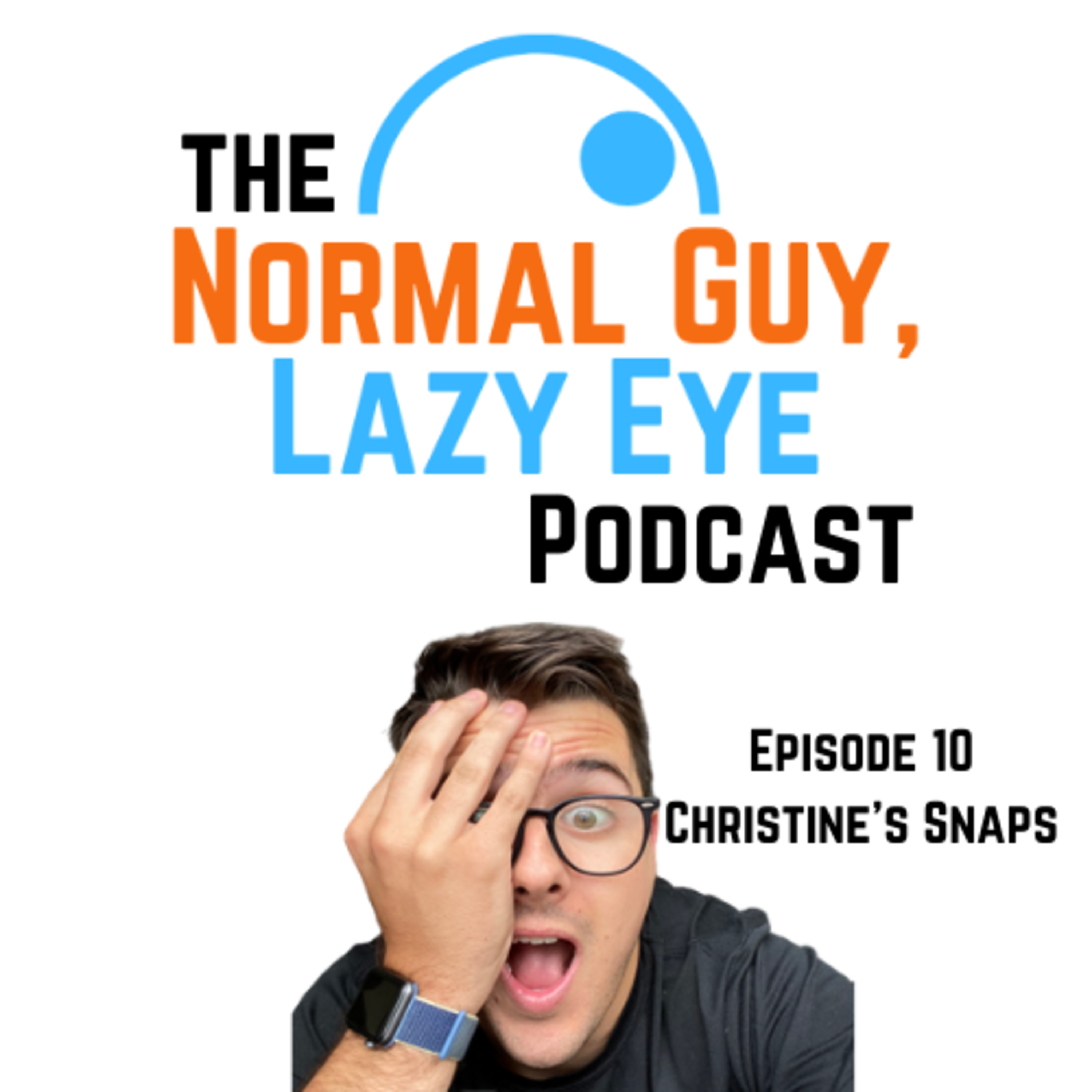 Normal Guy, Lazy Eye