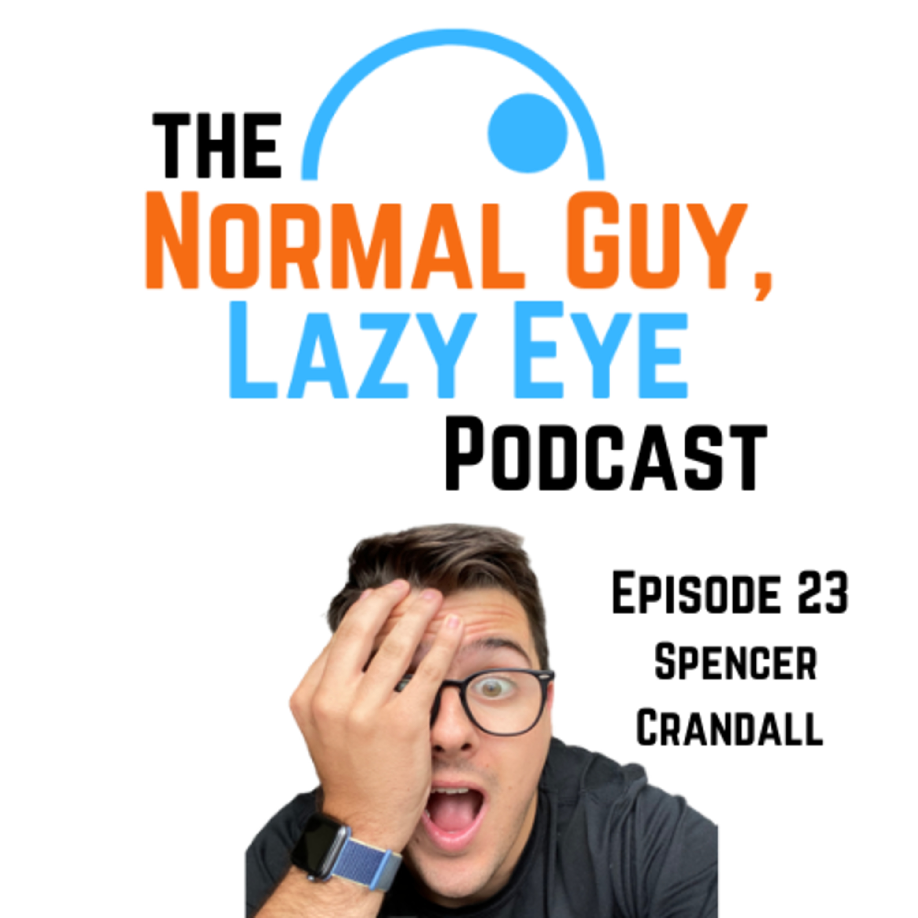 Normal Guy, Lazy Eye