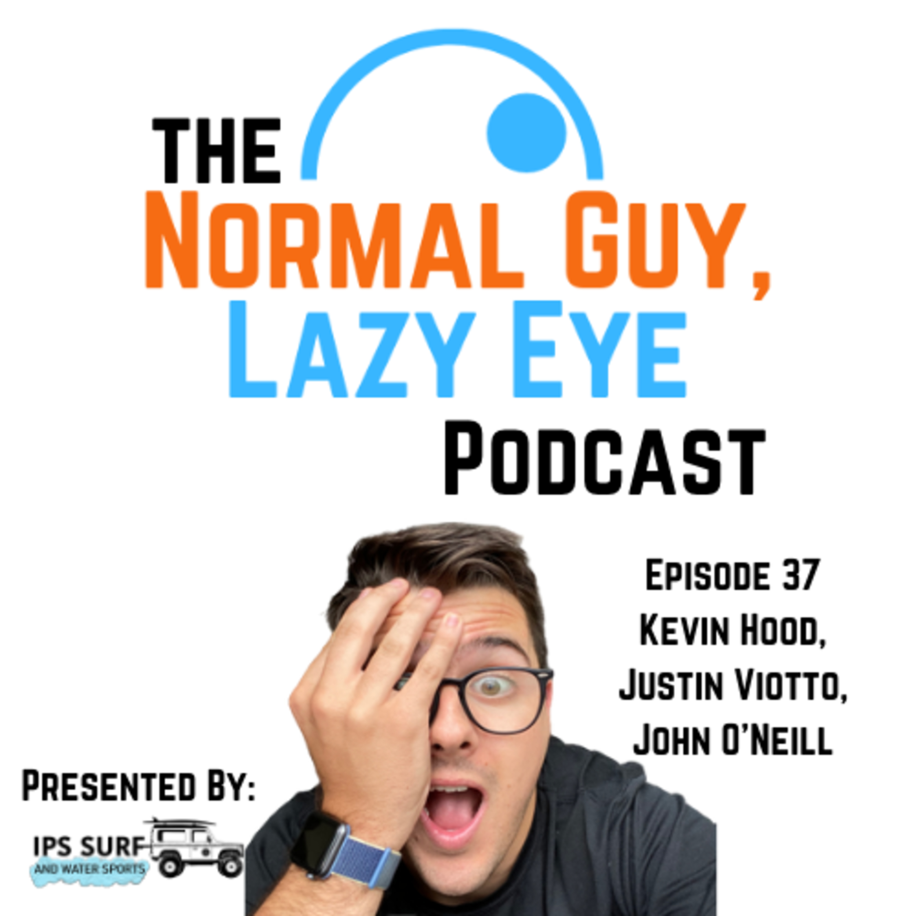 Normal Guy, Lazy Eye