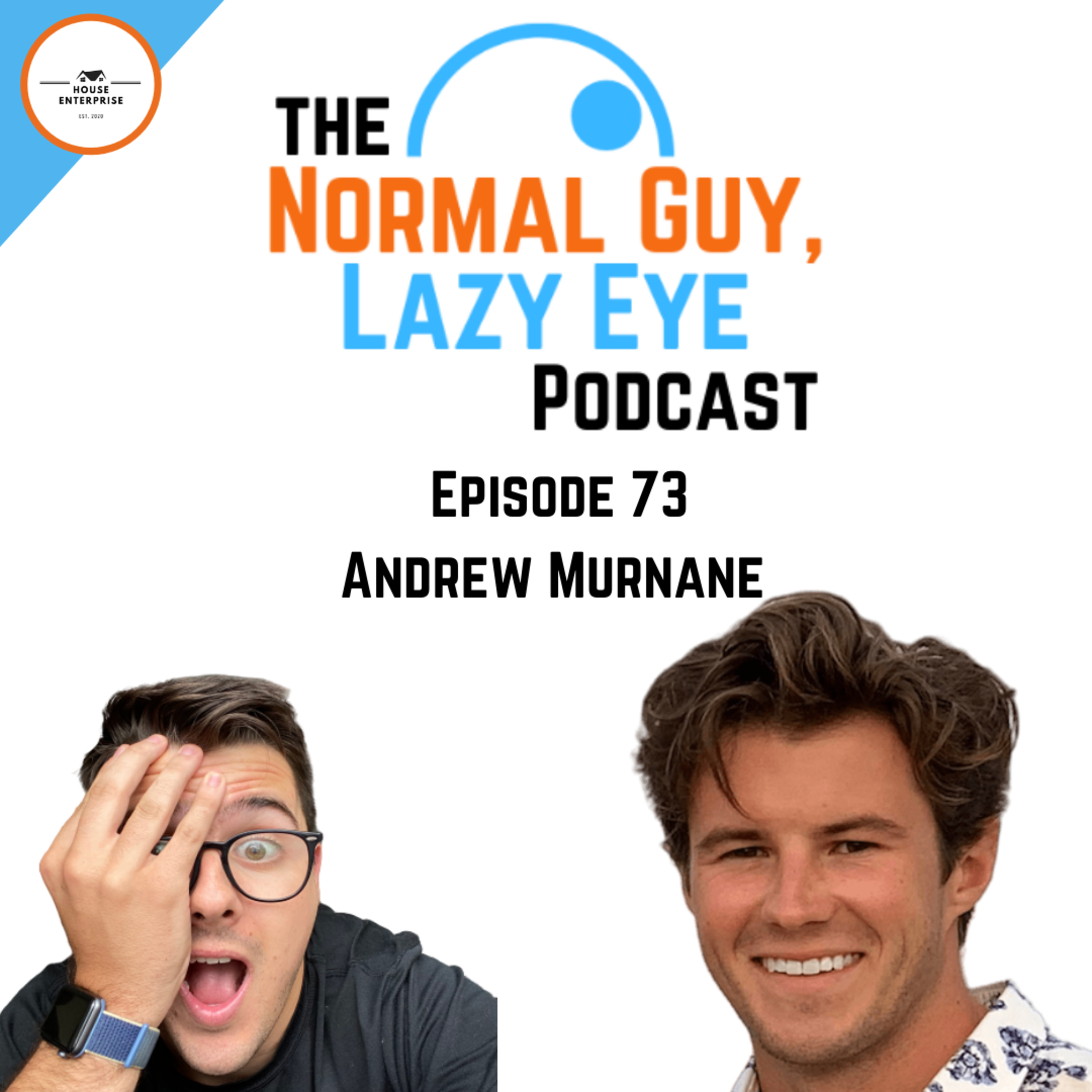 Normal Guy, Lazy Eye