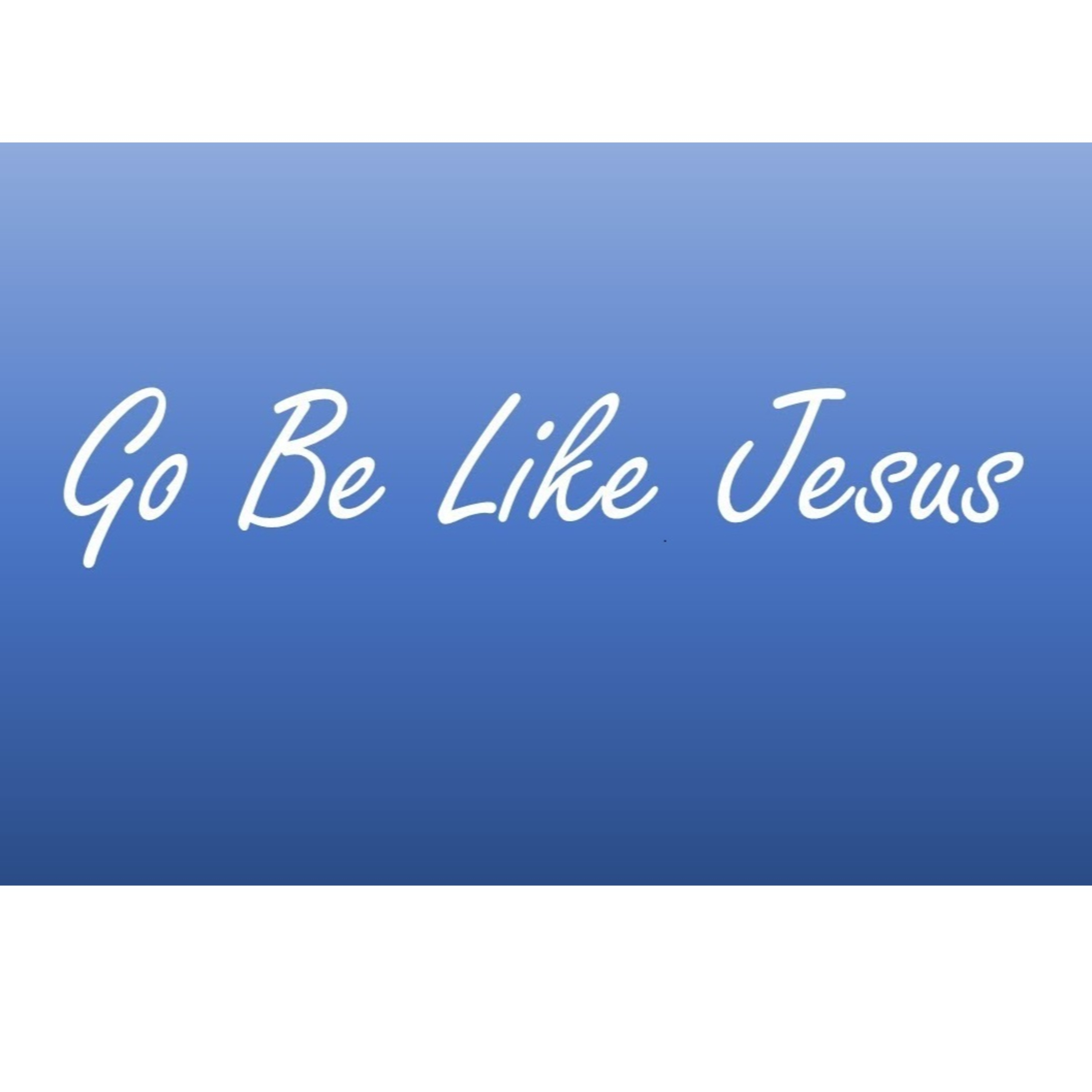 "Go Be Like Jesus" - David Duncan episode artwork