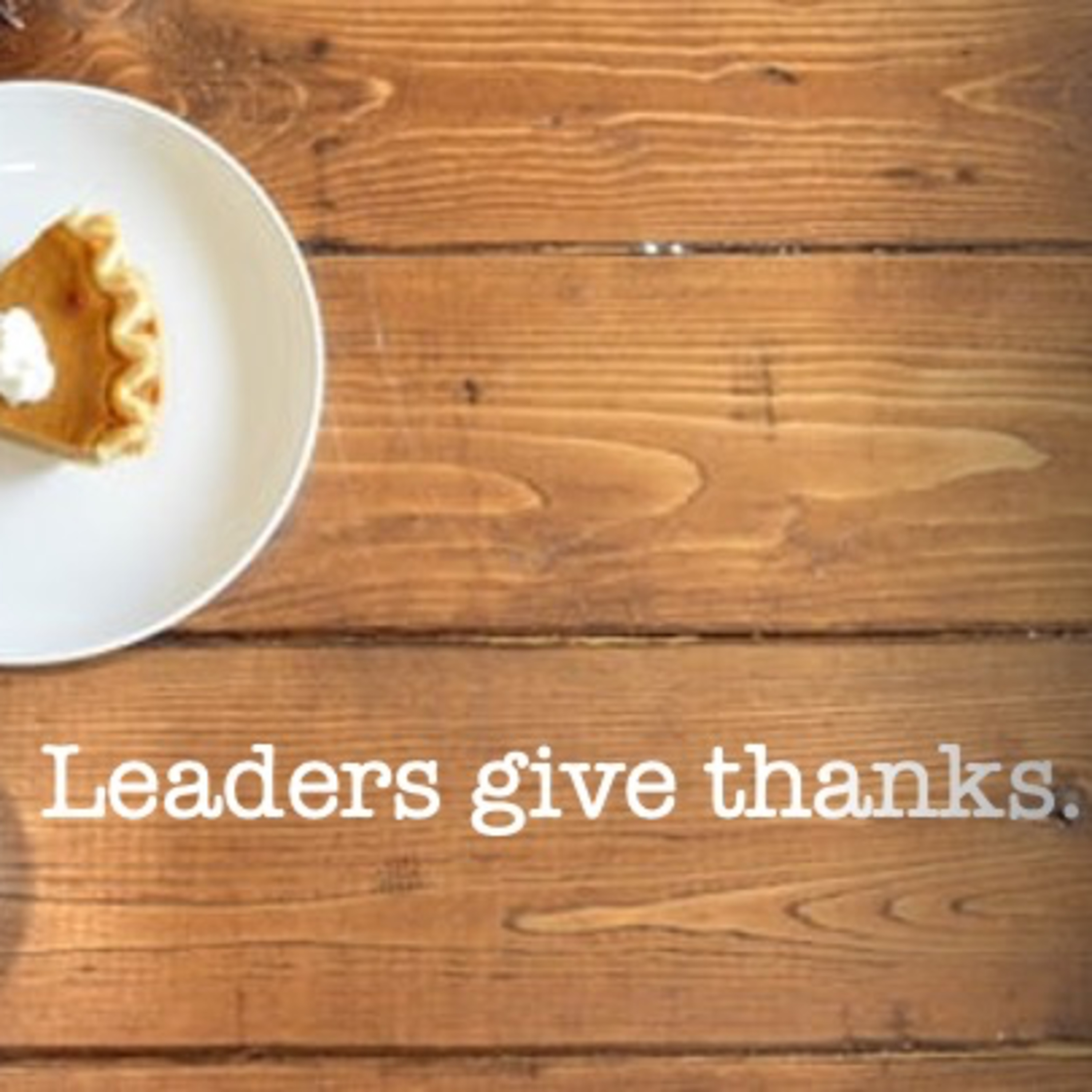 "Leaders Give Thanks" - David Duncan episode artwork