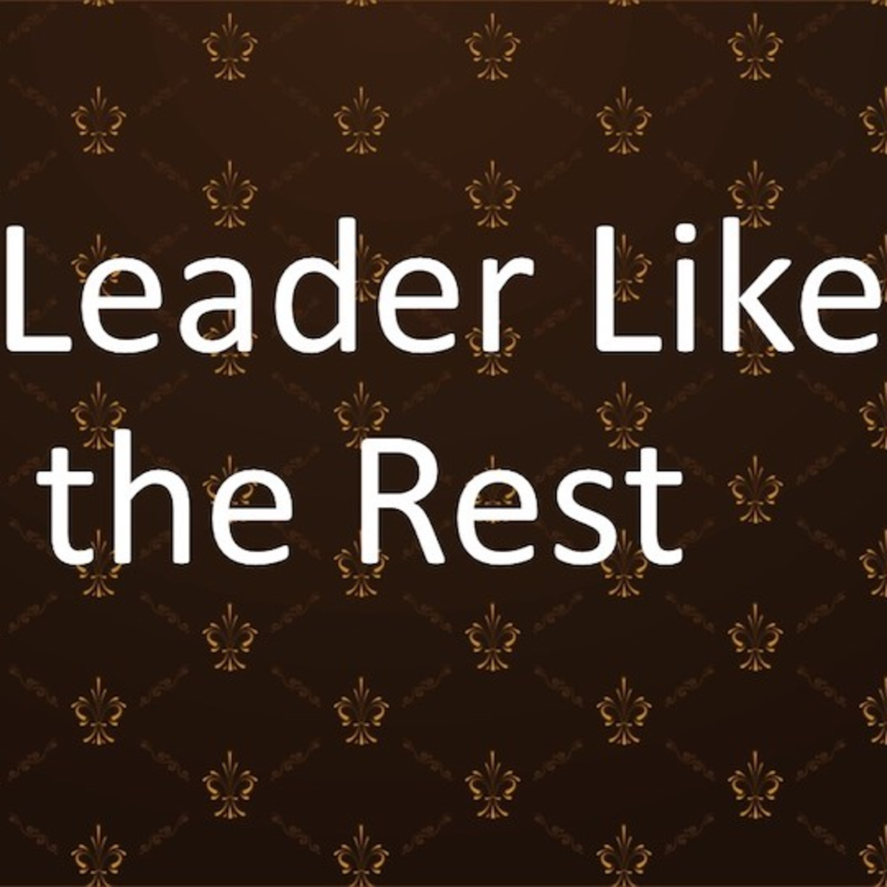 A Leader Like the Rest - David Duncan episode artwork