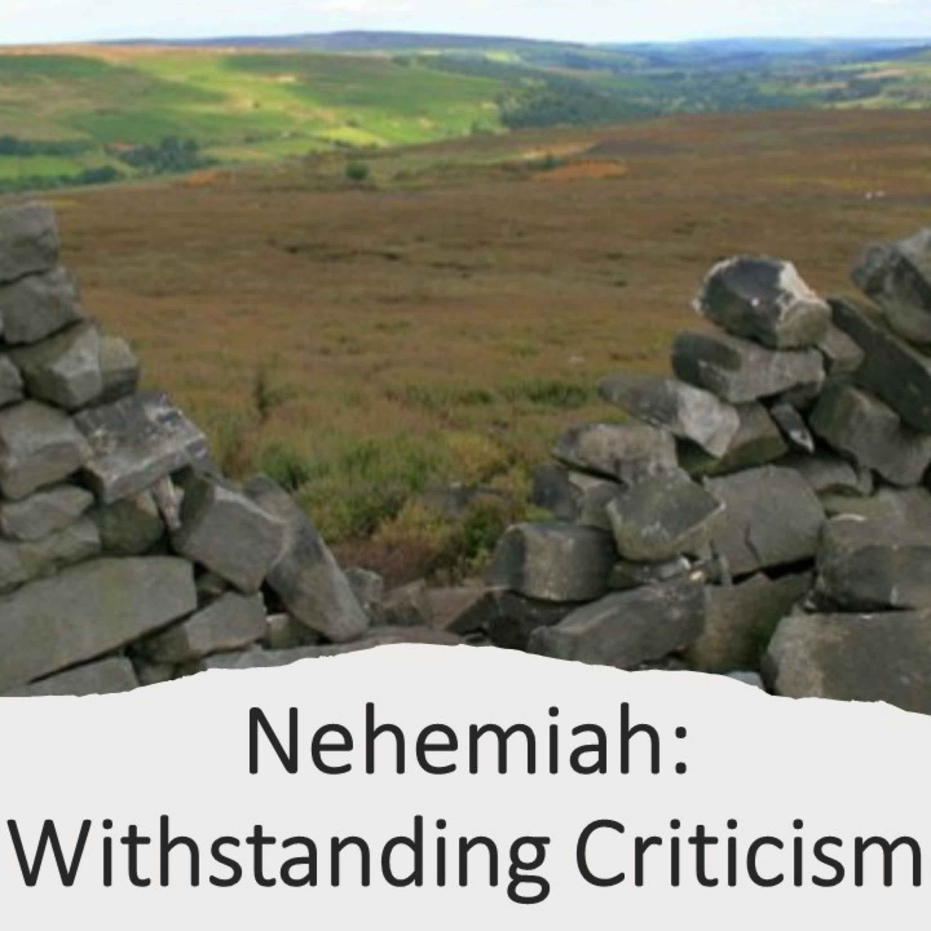 Nehemiah: Withstanding Criticism - David Duncan episode artwork