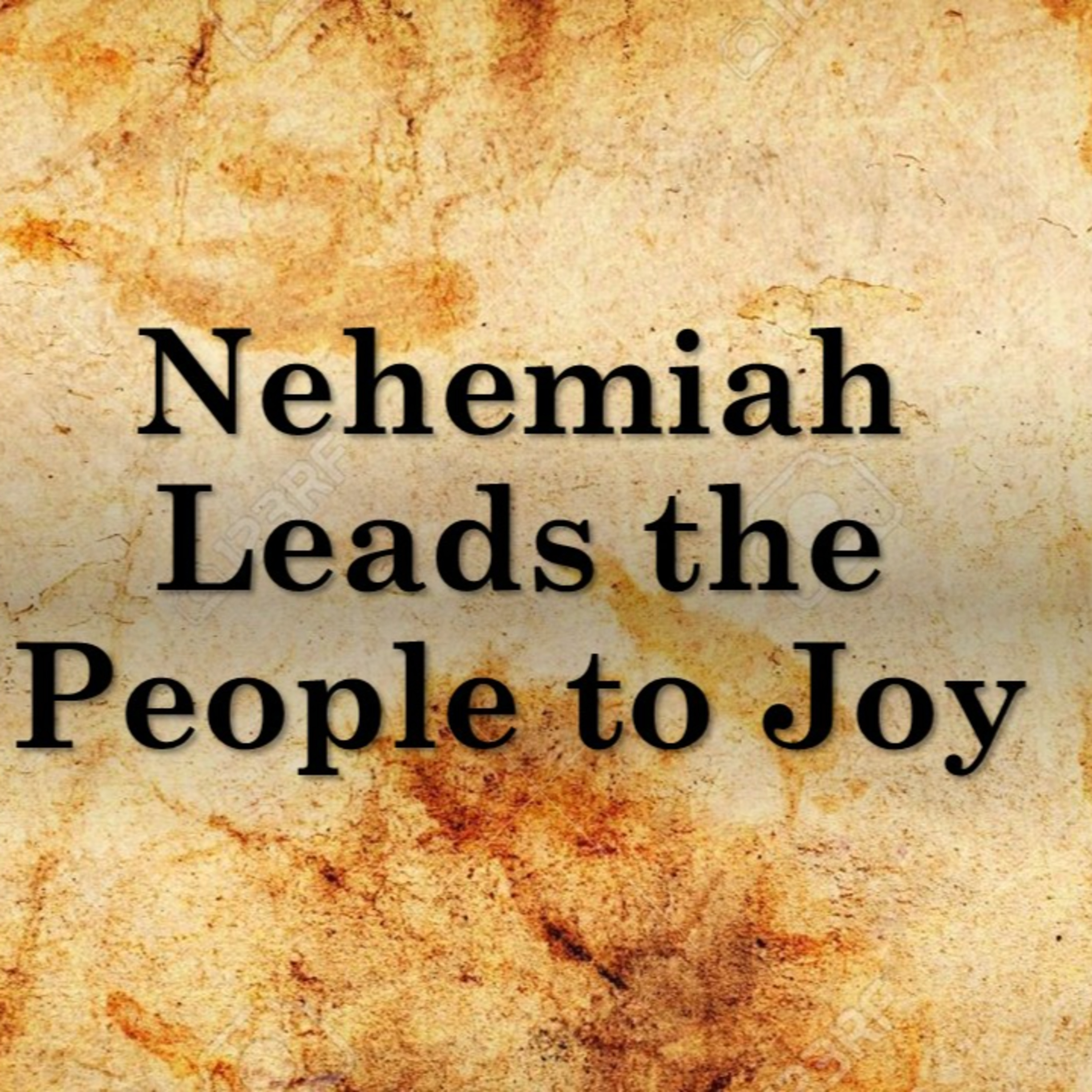Nehemiah Leads The People To Joy - David Duncan episode artwork