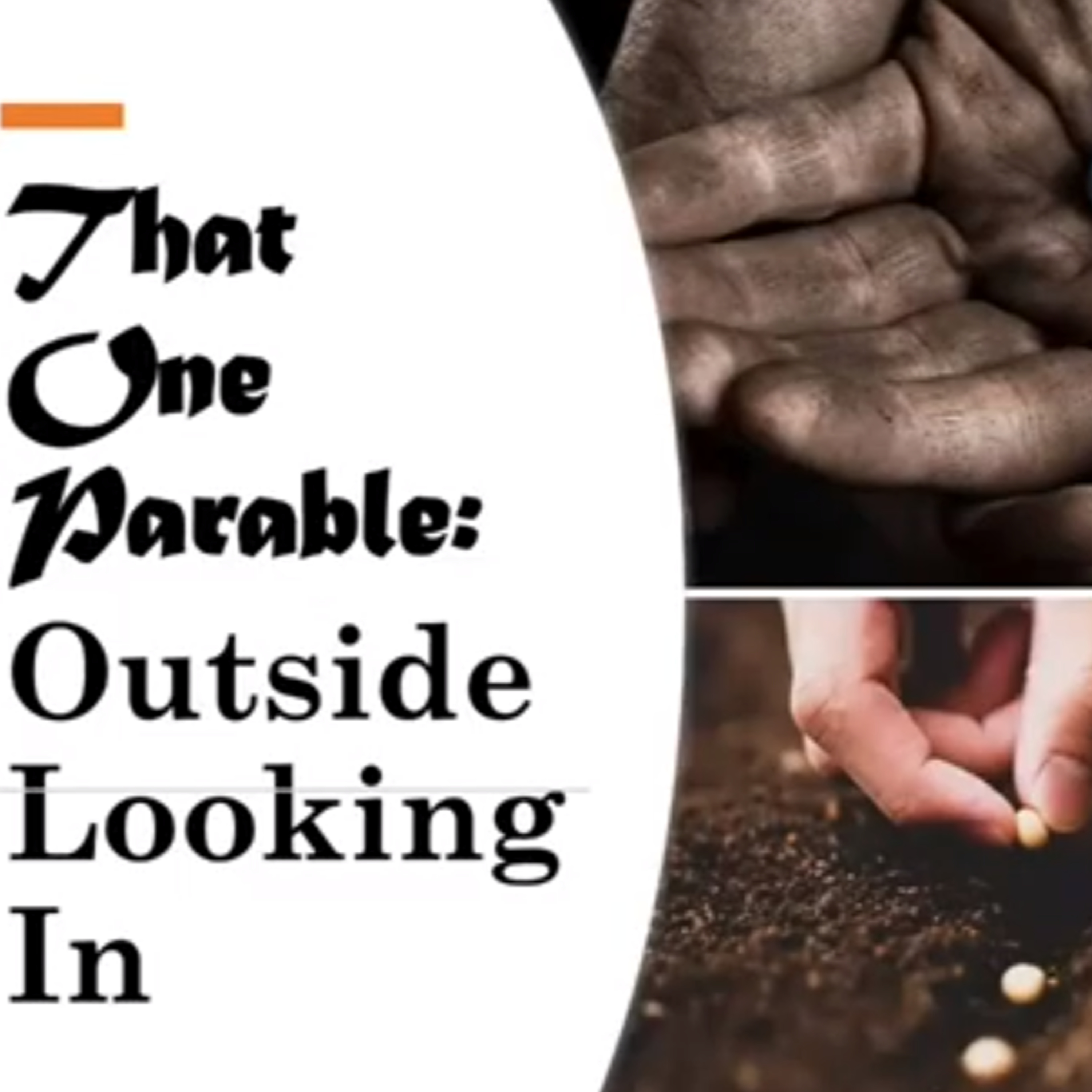 That One Parable: Outside Looking In - David Duncan episode artwork