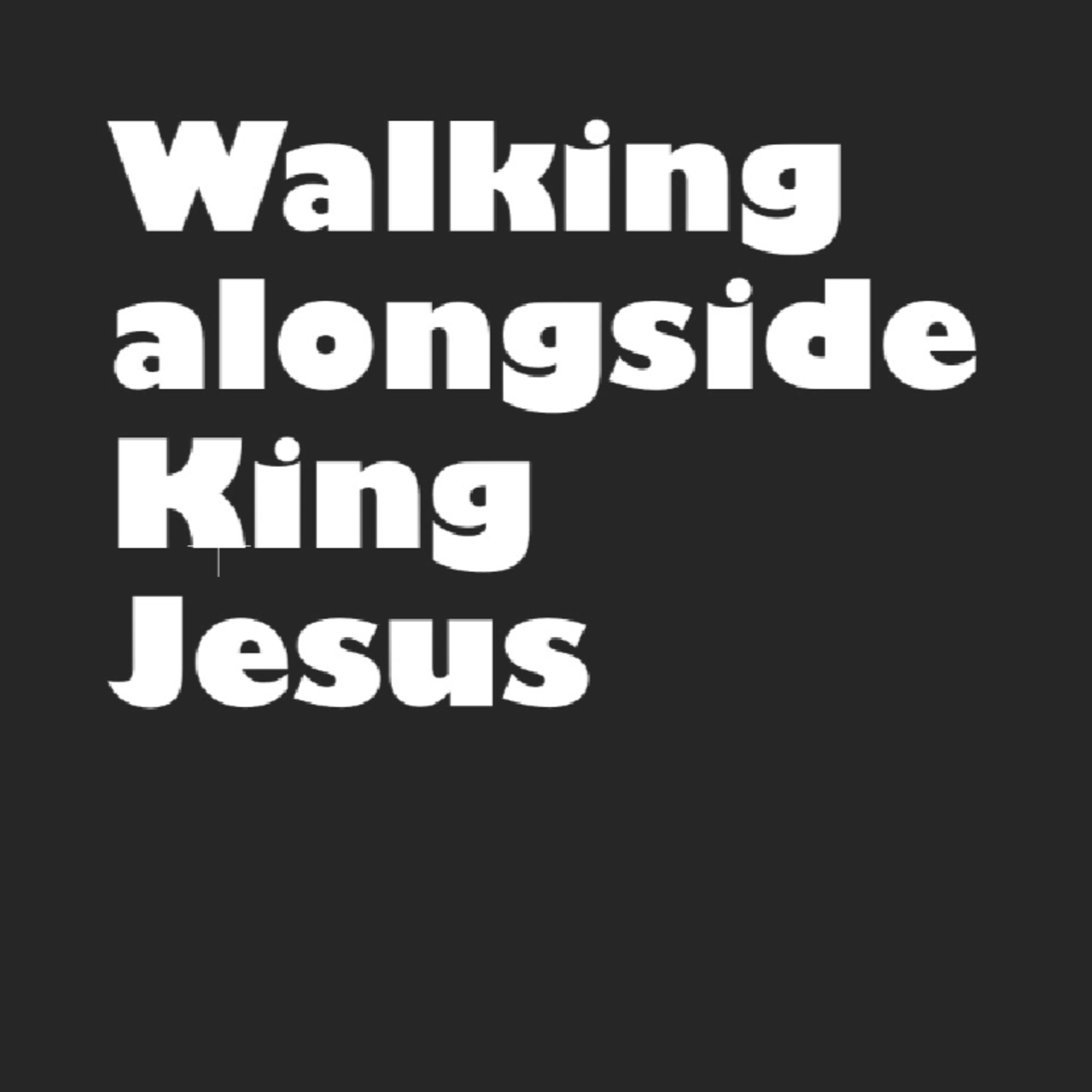 Walking Alongside King Jesus Ep. 3 - David Duncan  episode artwork