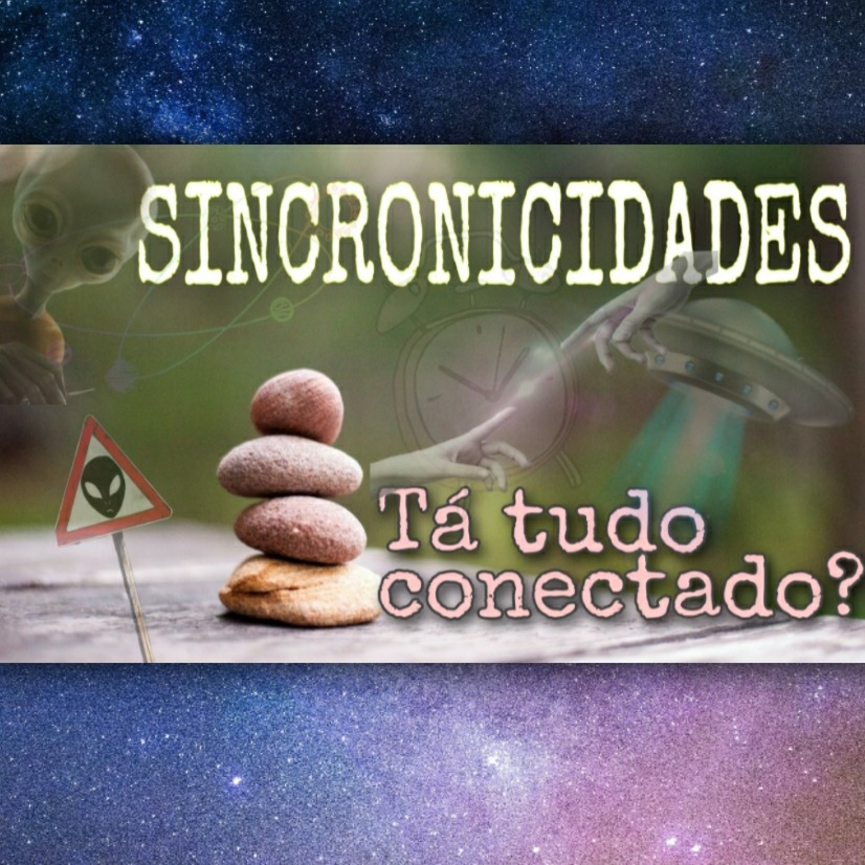 Sincronicidades - Tá tudo conectado? #7 episode artwork