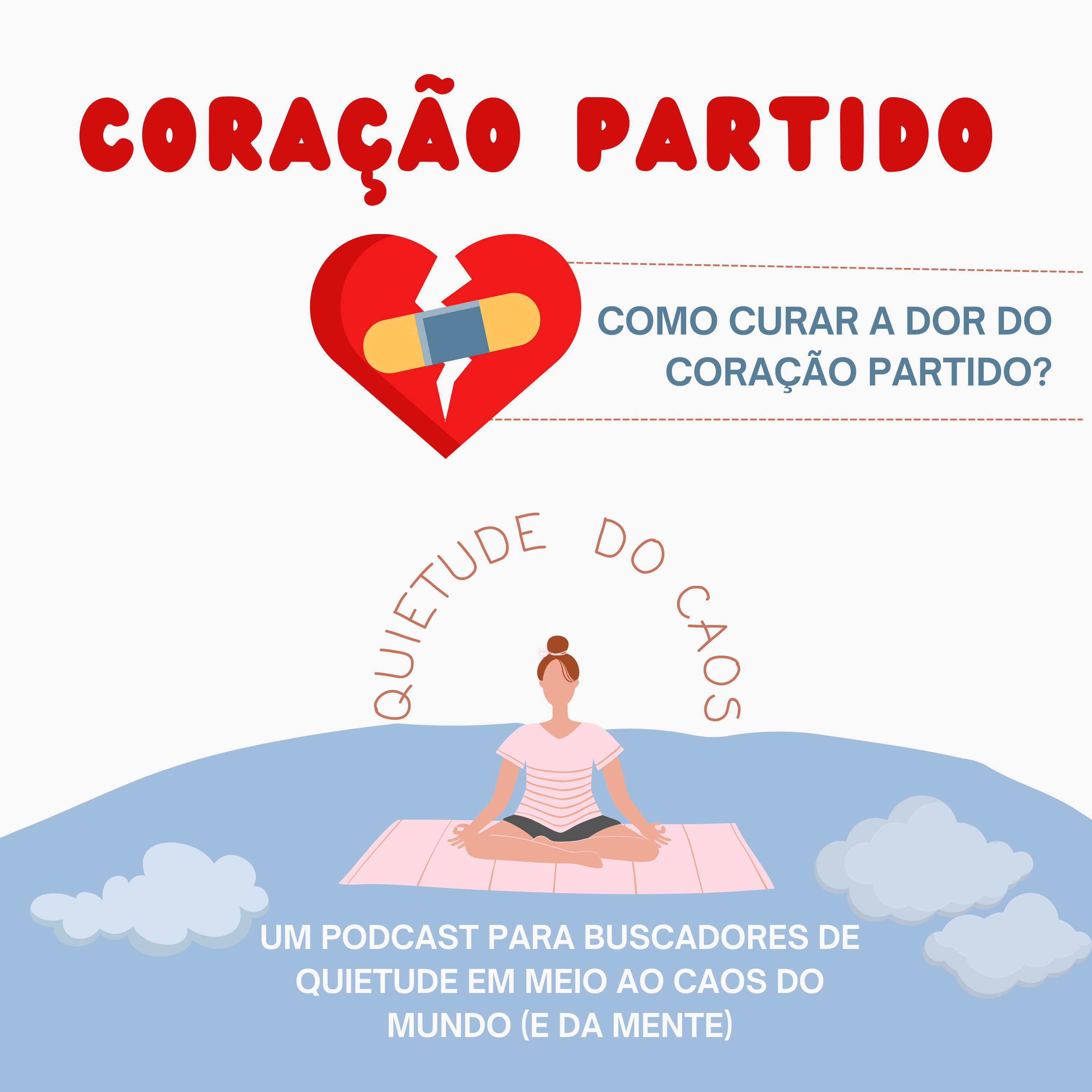 Como curar o coração partido? #18 episode artwork
