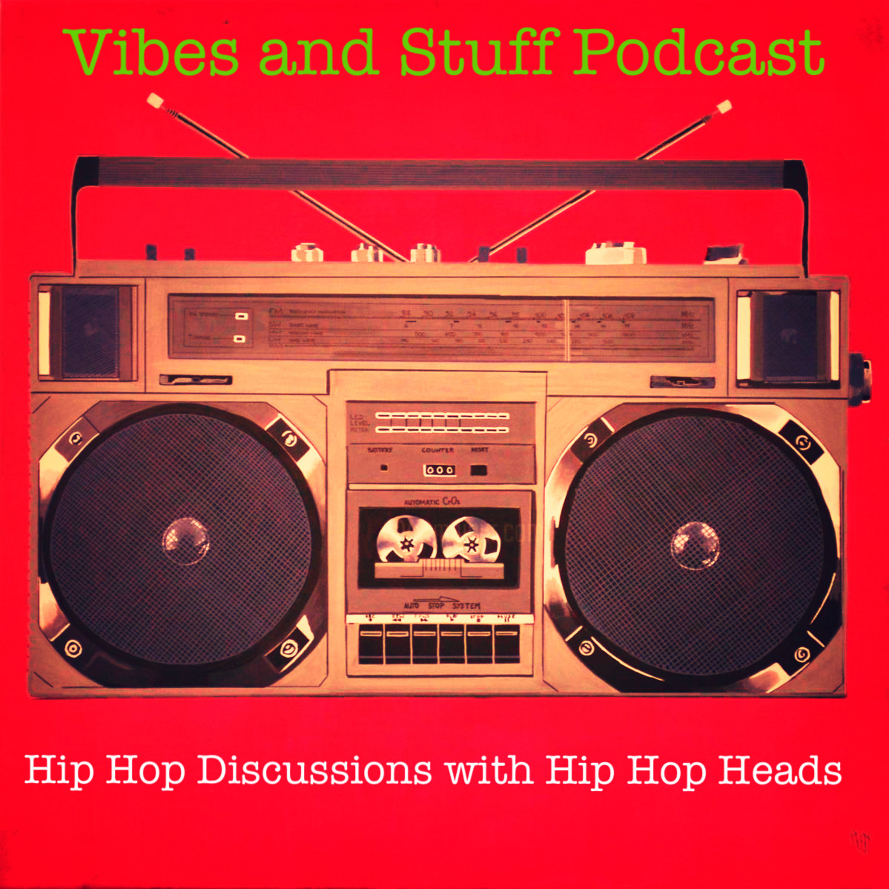 Vibes and Stuff Podcast