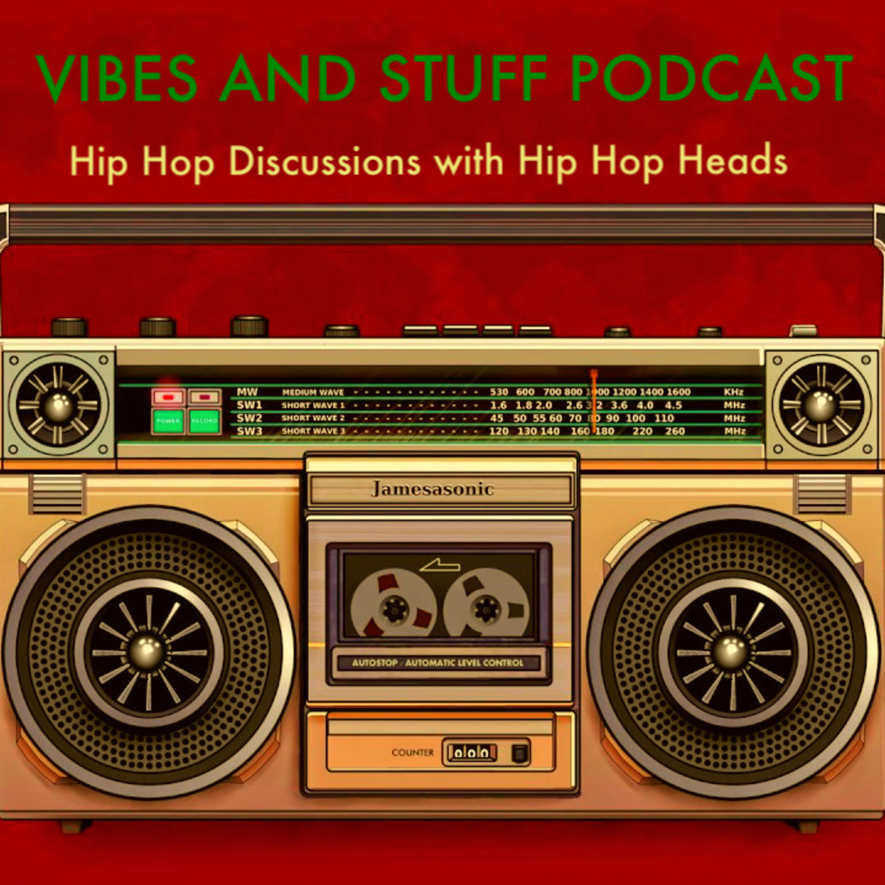 Vibes and Stuff Podcast