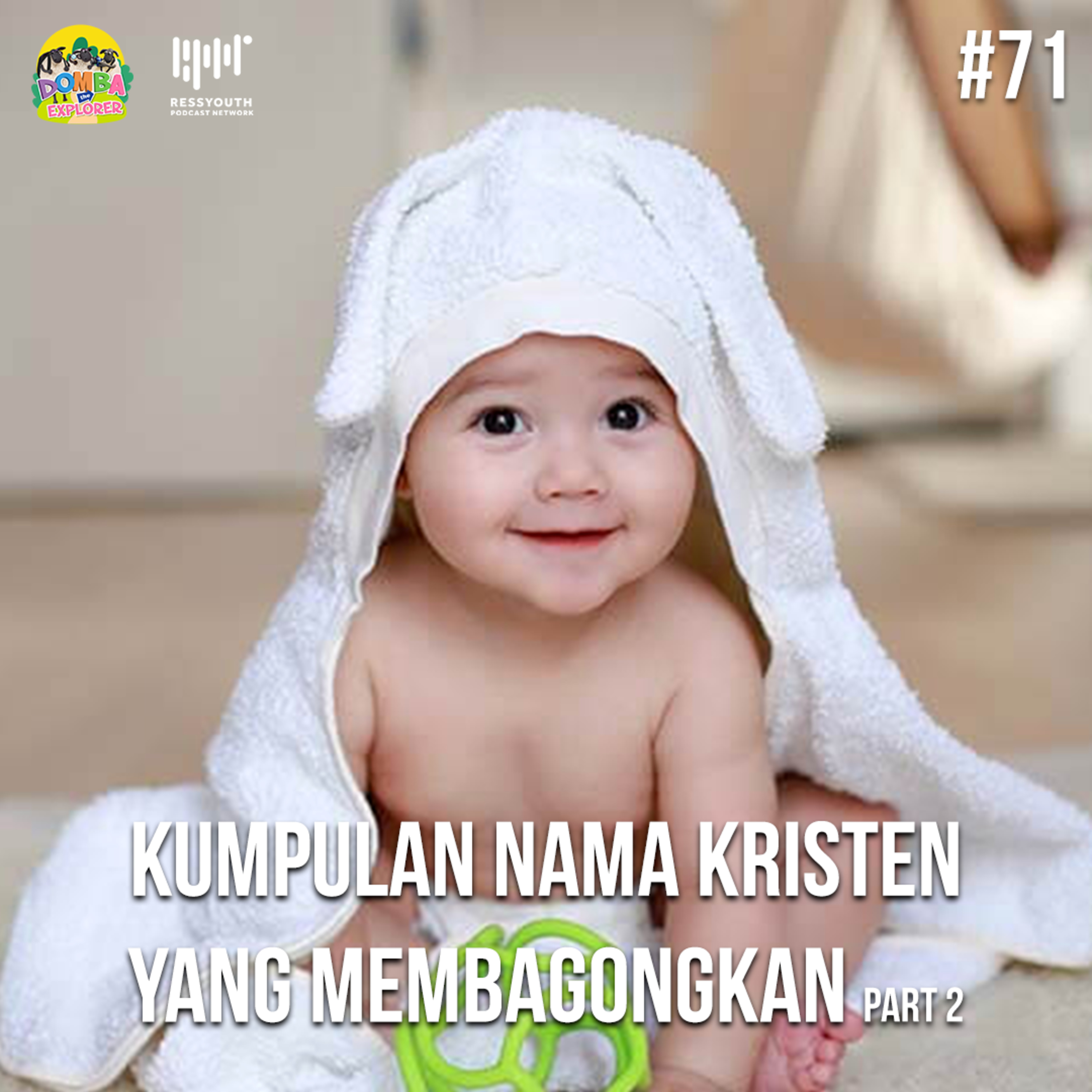 #71 Kumpulan Nama Kristen yang Membagongkan PART 2 episode artwork