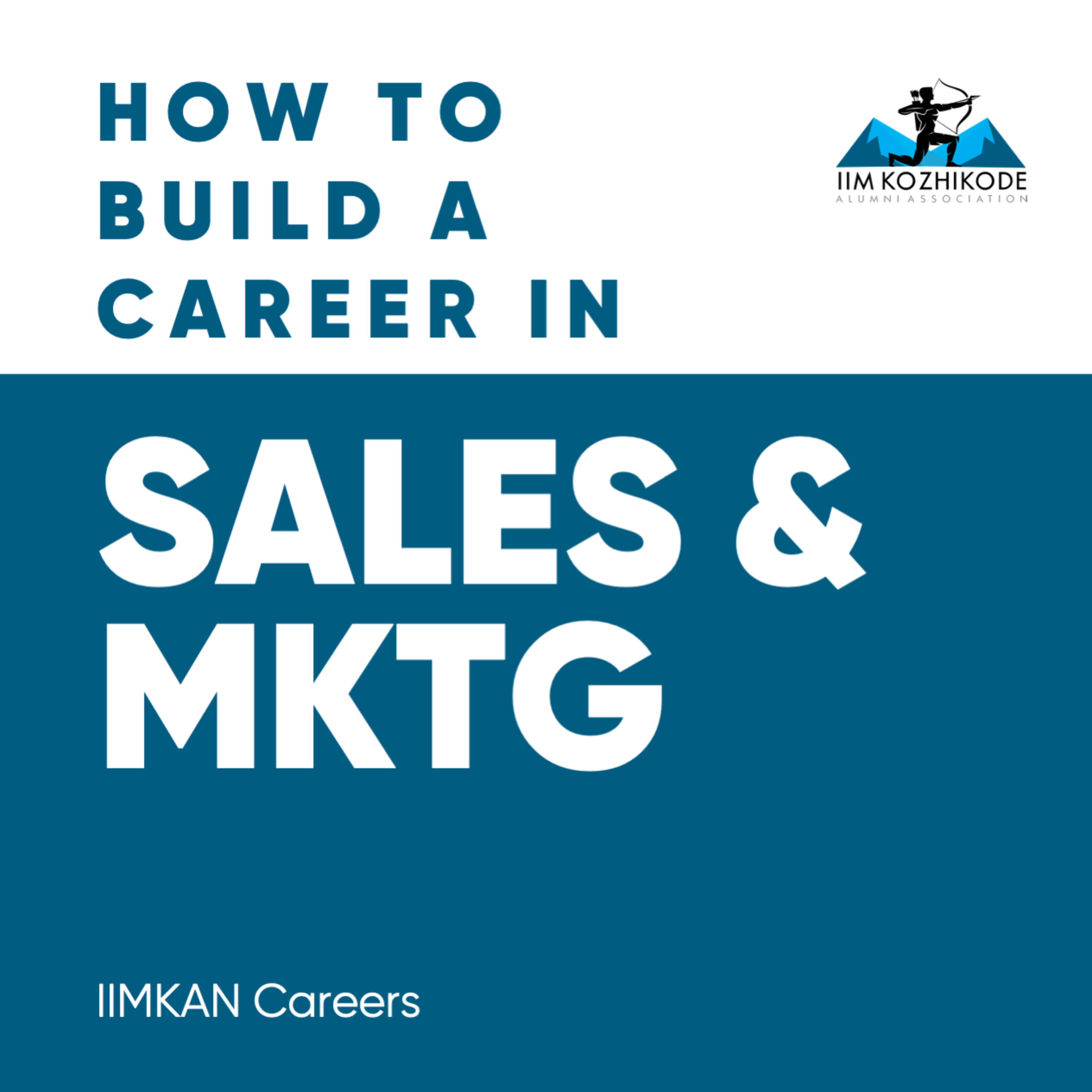 [IIMKAN Careers] How to build a career in Sales & Marketing