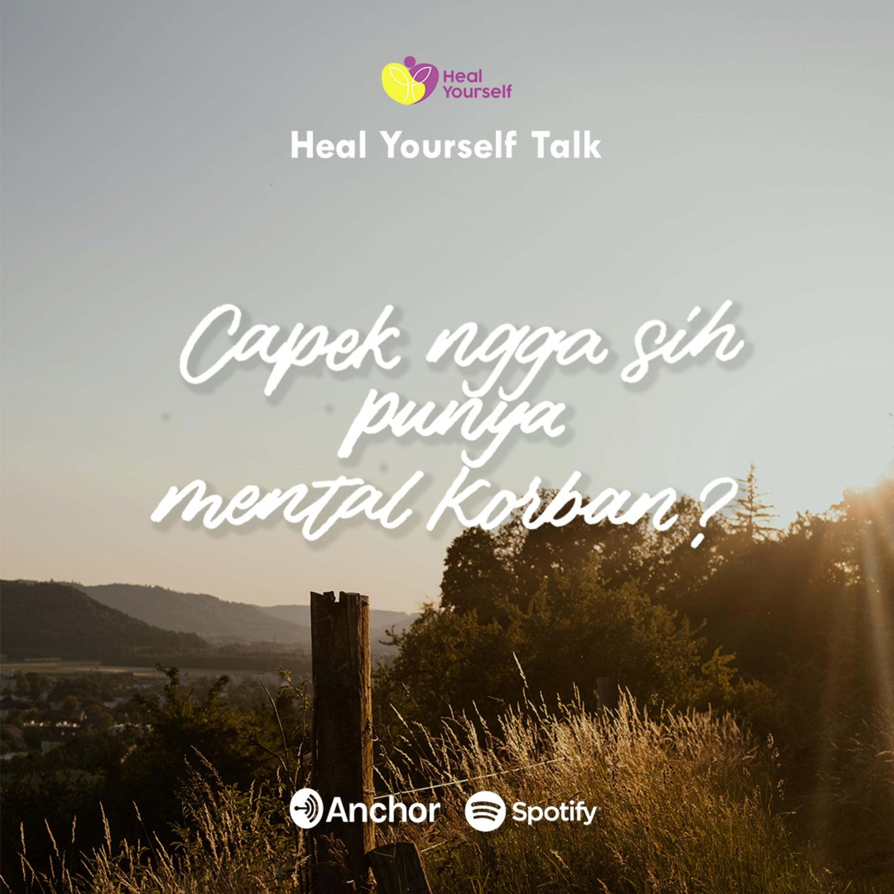 Heal Yourself Talk