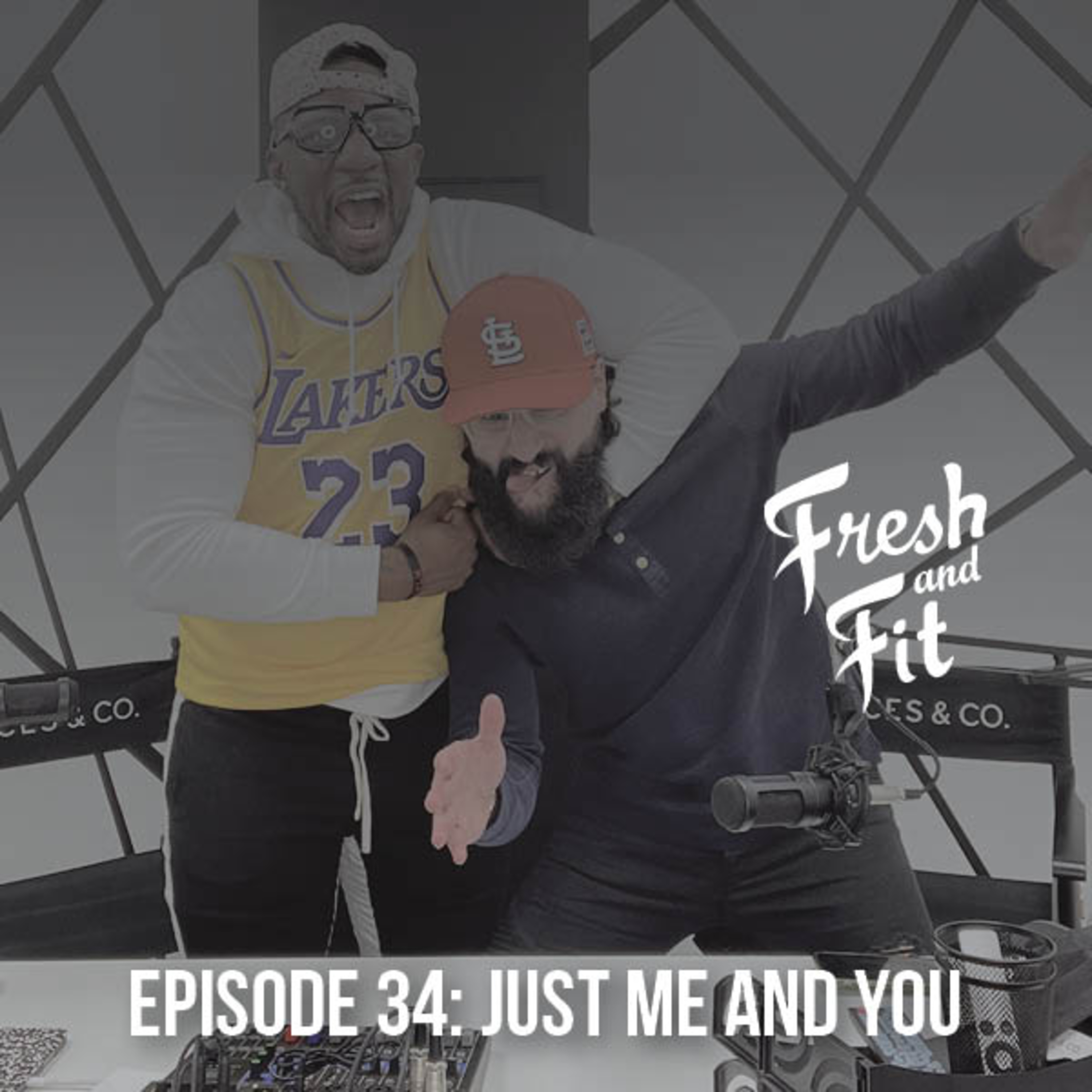Episode 34: Just Me and You