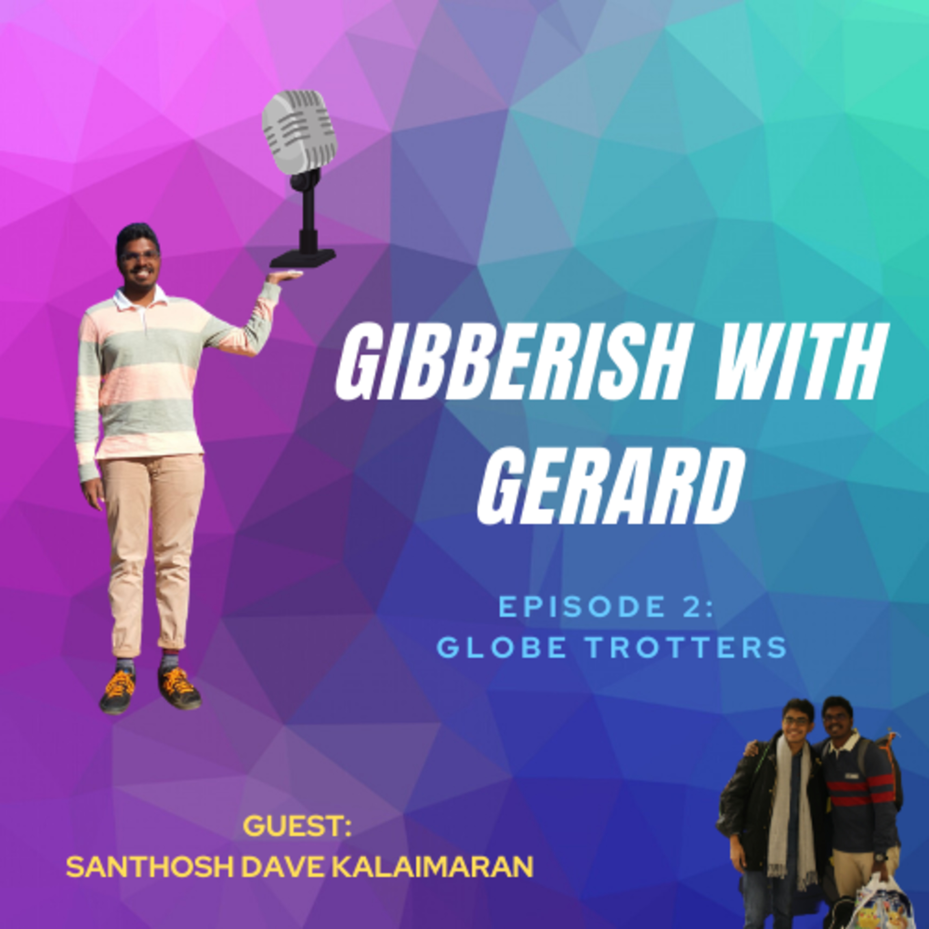 Gibberish with Gerard