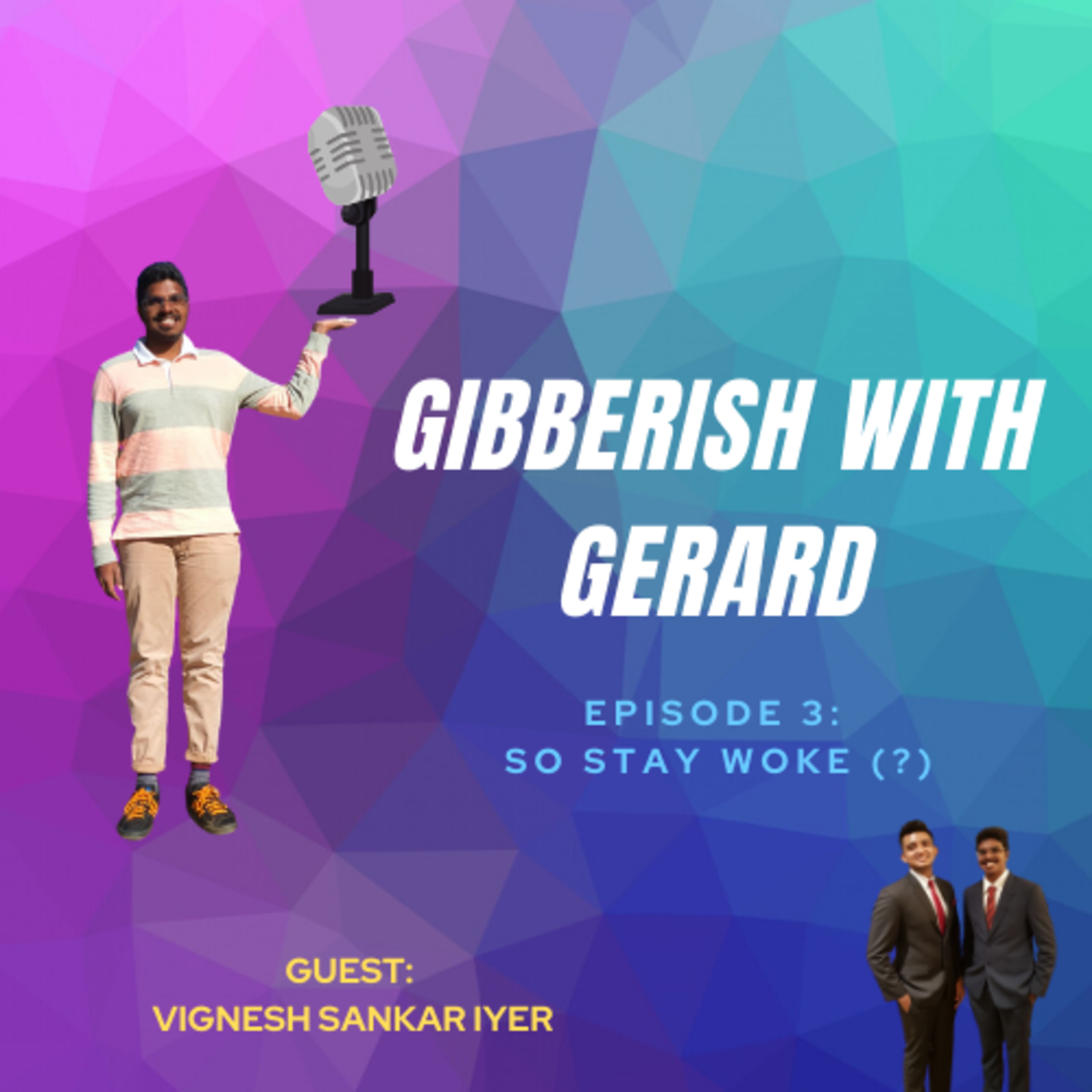 Gibberish with Gerard