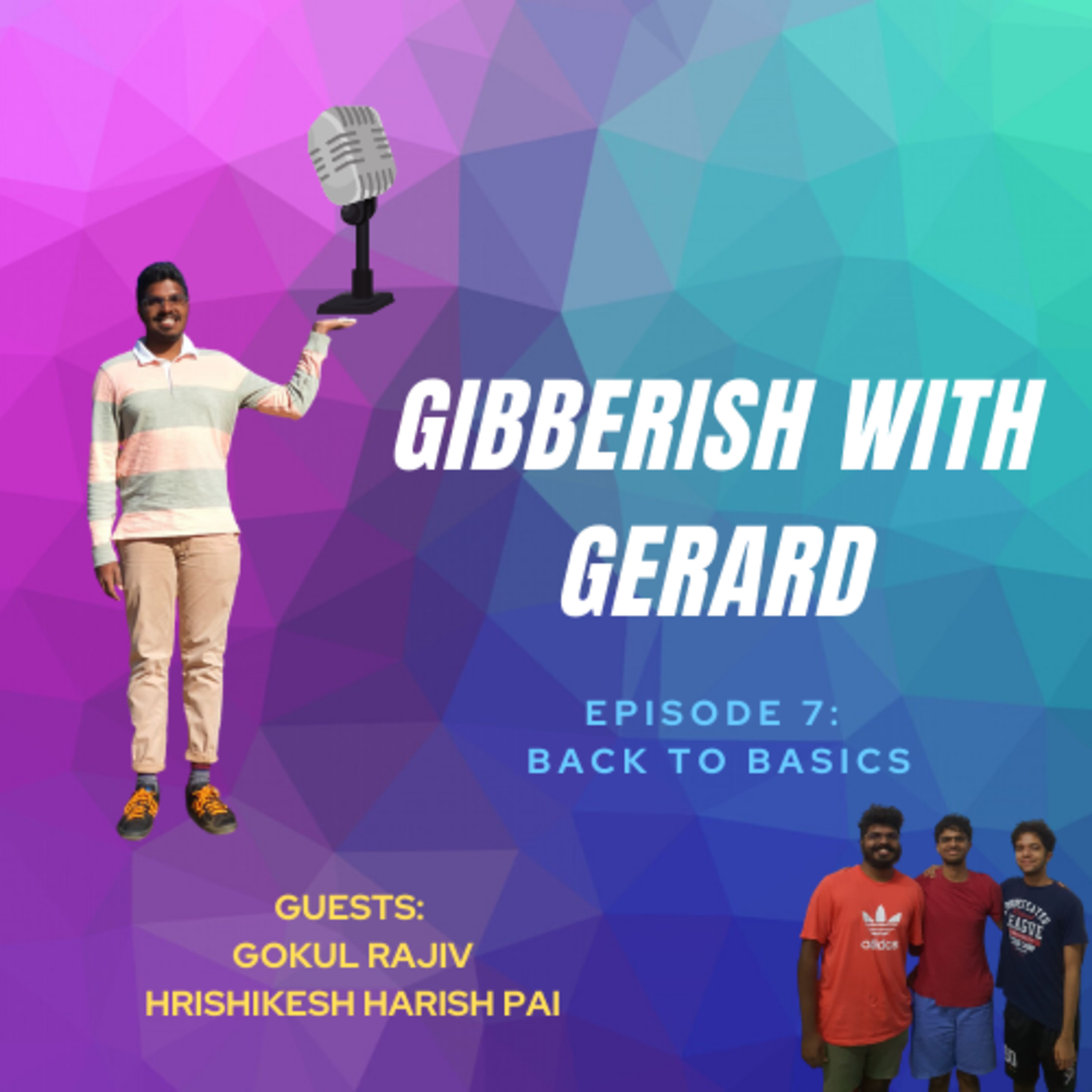 Gibberish with Gerard