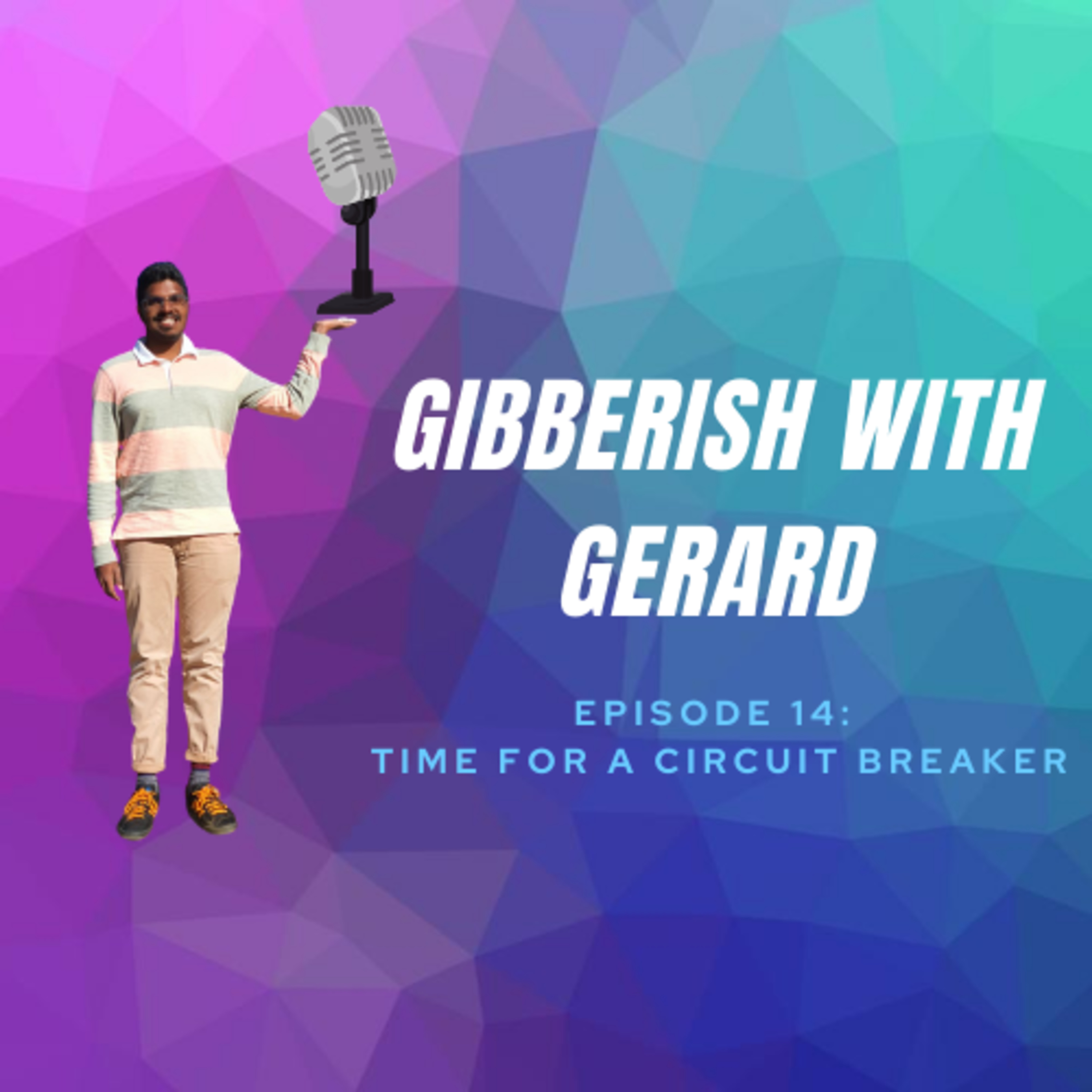 Gibberish with Gerard