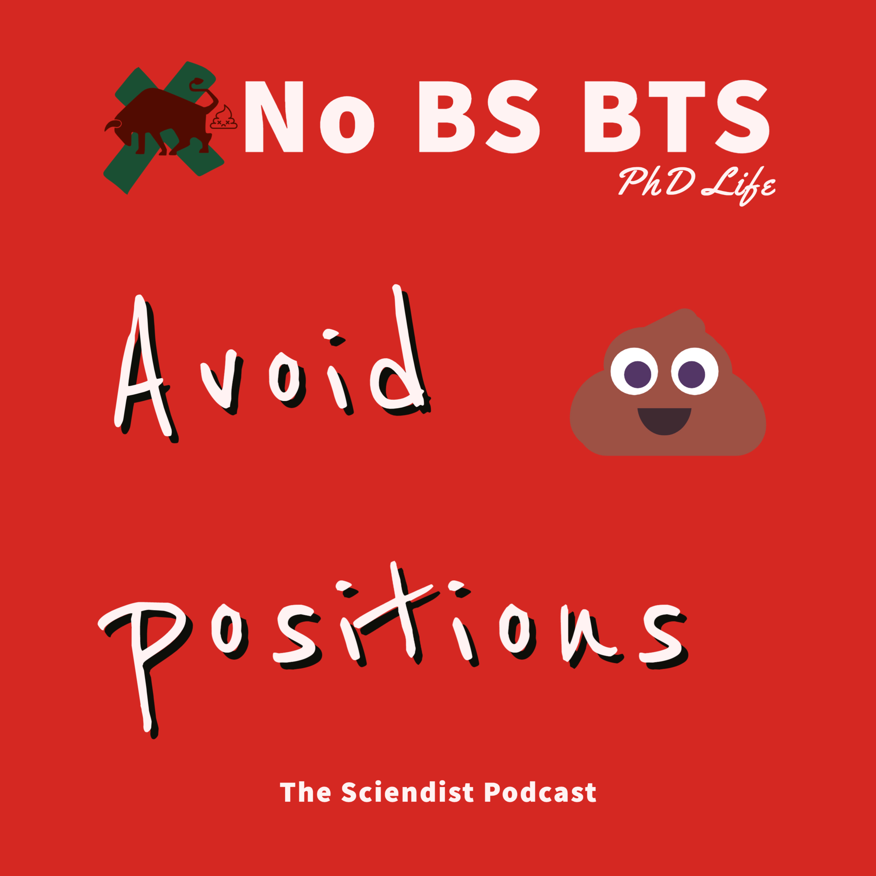 018 💩 positions - NO BS behind the scenes of Ph.D. Life episode artwork