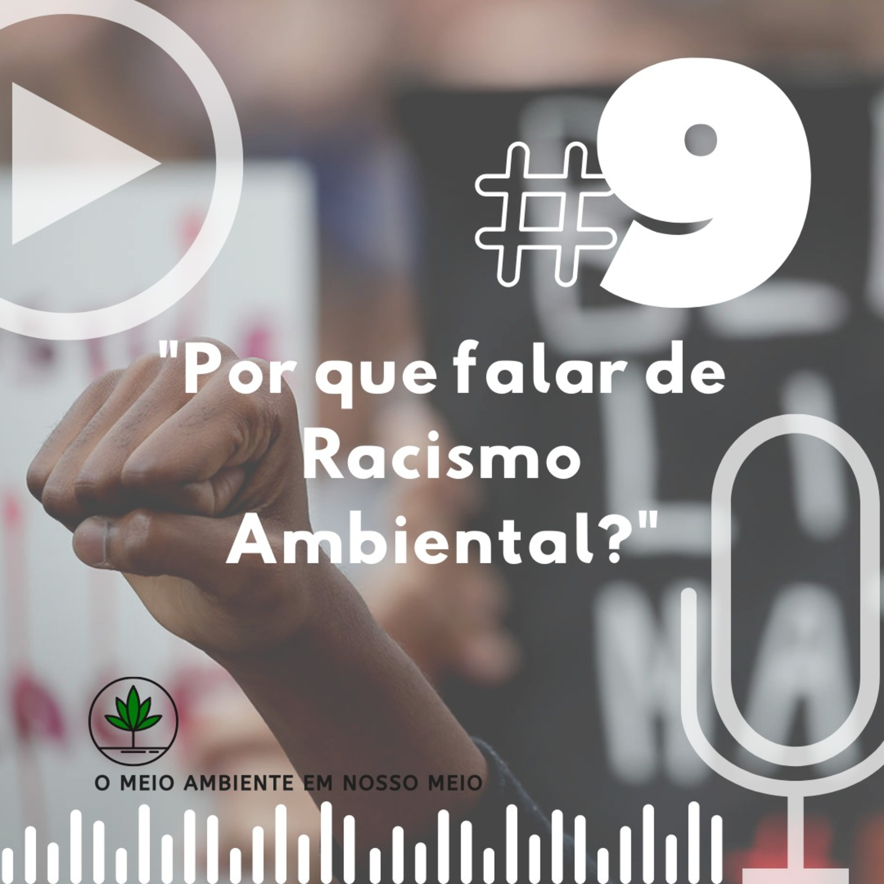 Por que falar de racismo ambiental?
