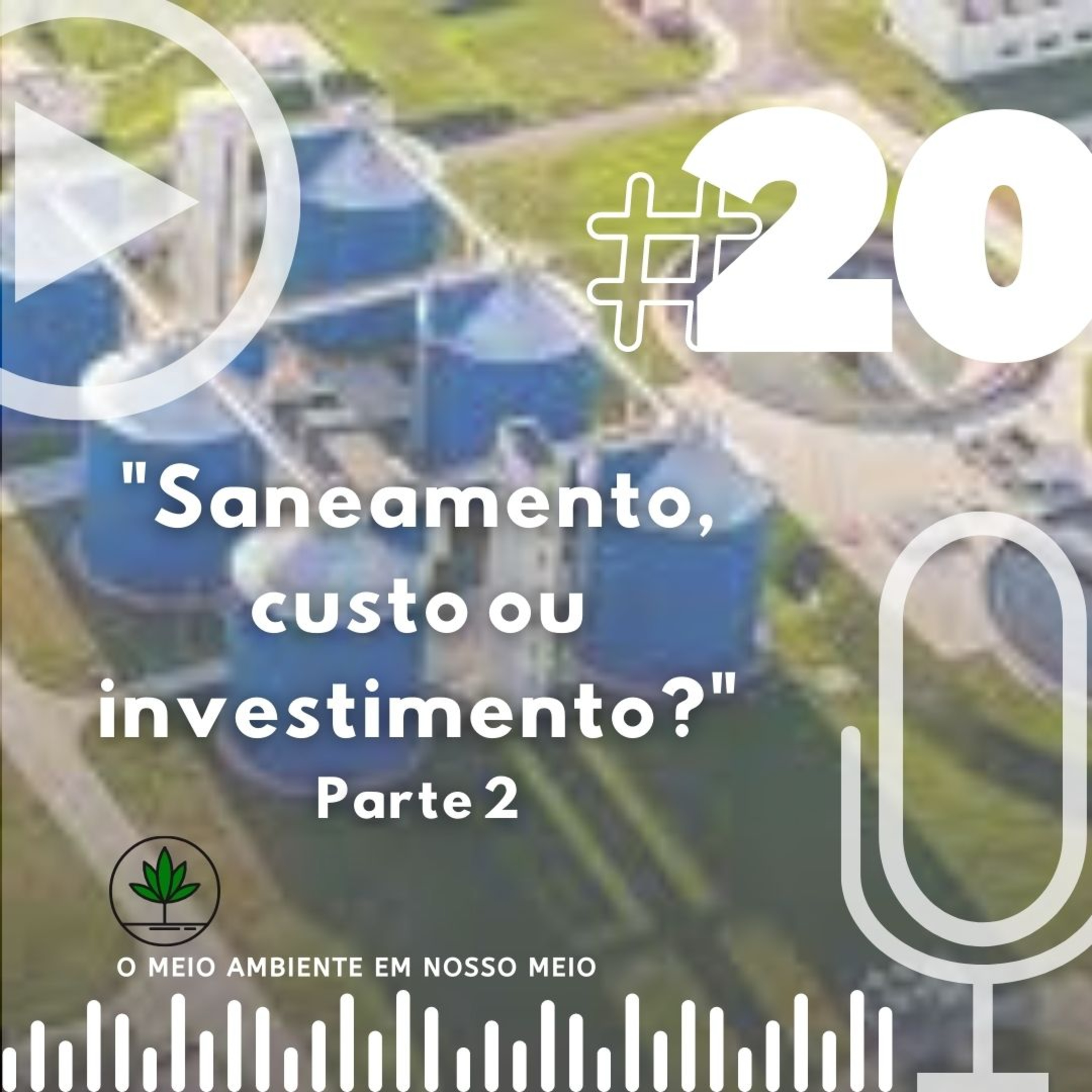 Saneamento, custo ou investimento?